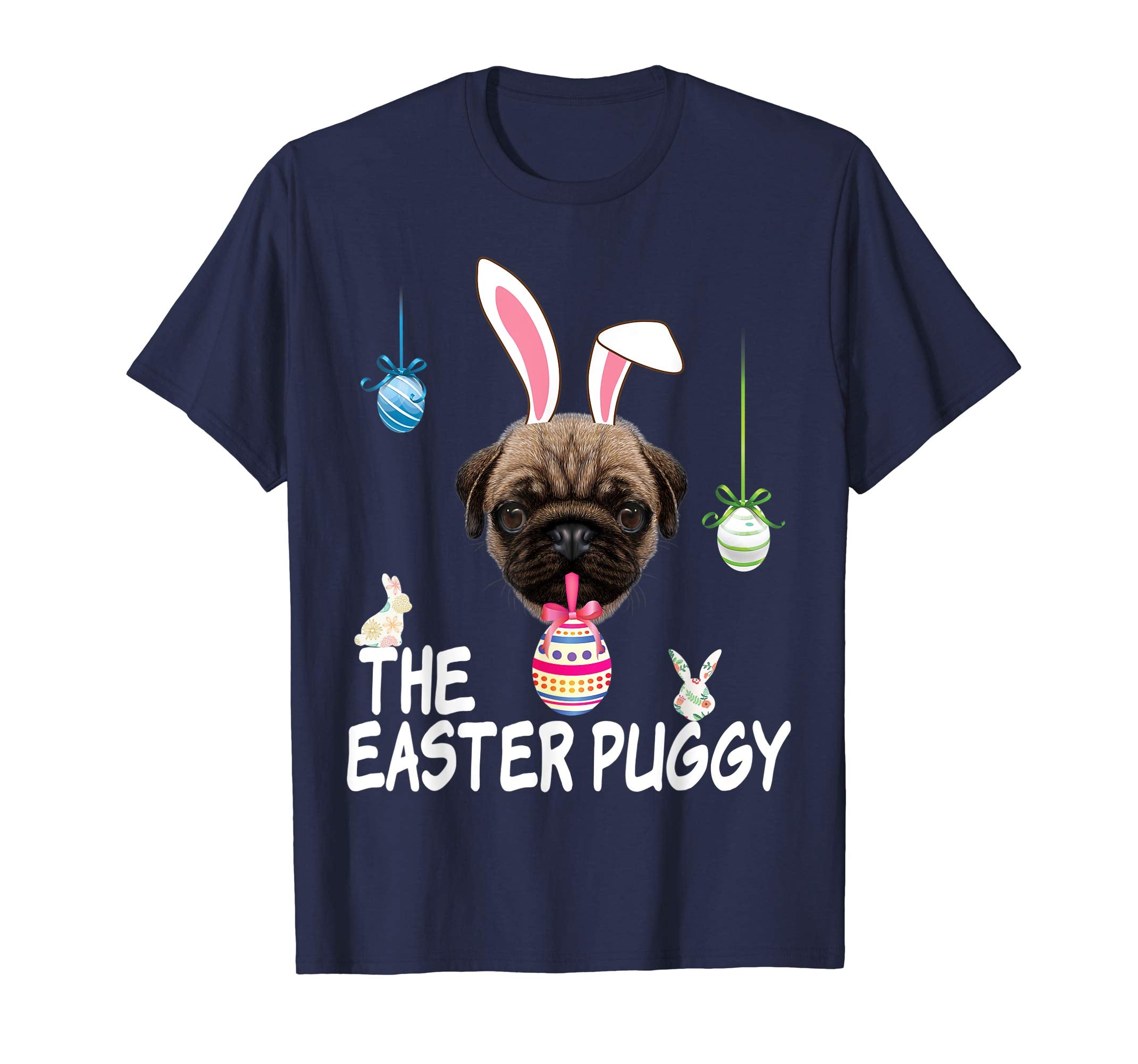 The Puggy Easter Pug Dog Bunny Egg T-Shirt Dog Lover Hunting