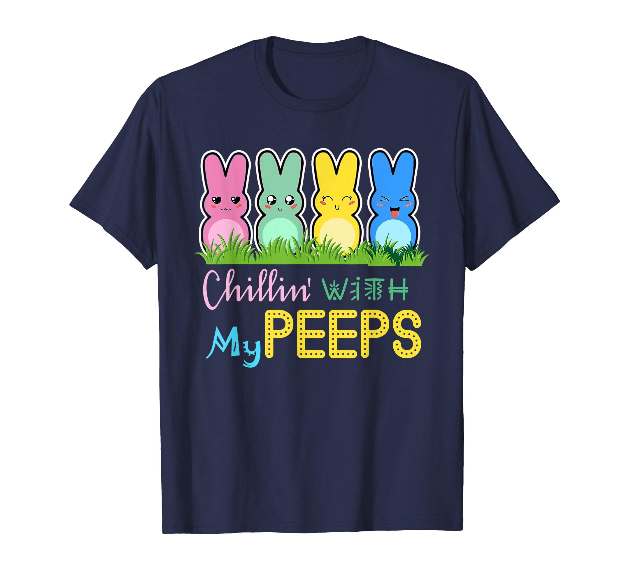 Chillin' With My Peeps Easter Bunny T-Shirt