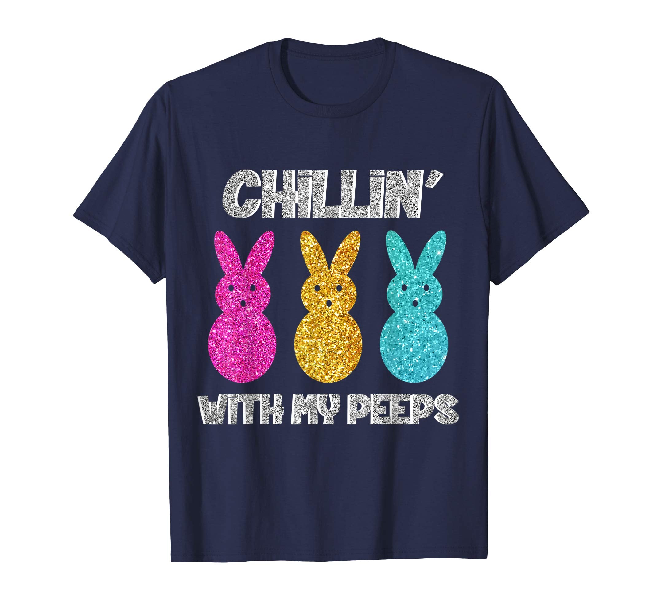 Funny Colorful Bunny Chillin With My Peeps Easter T-Shirt