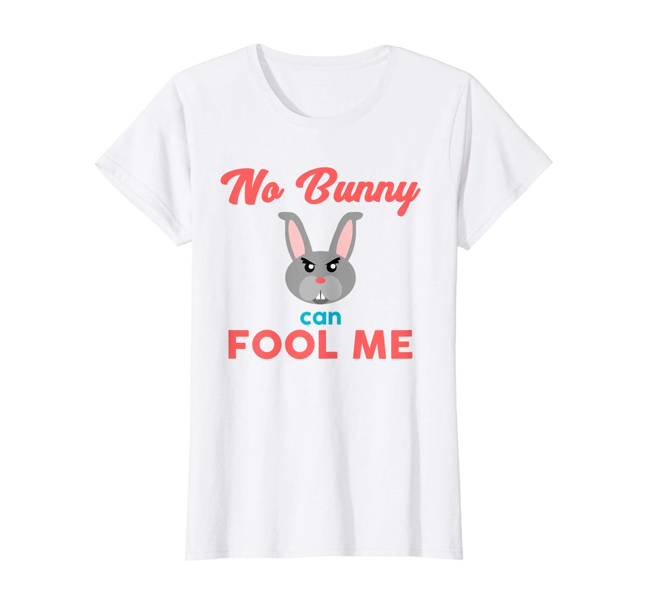 No Bunny Can Fool Me TShirt - Cute Easter Hare 2018 Gift