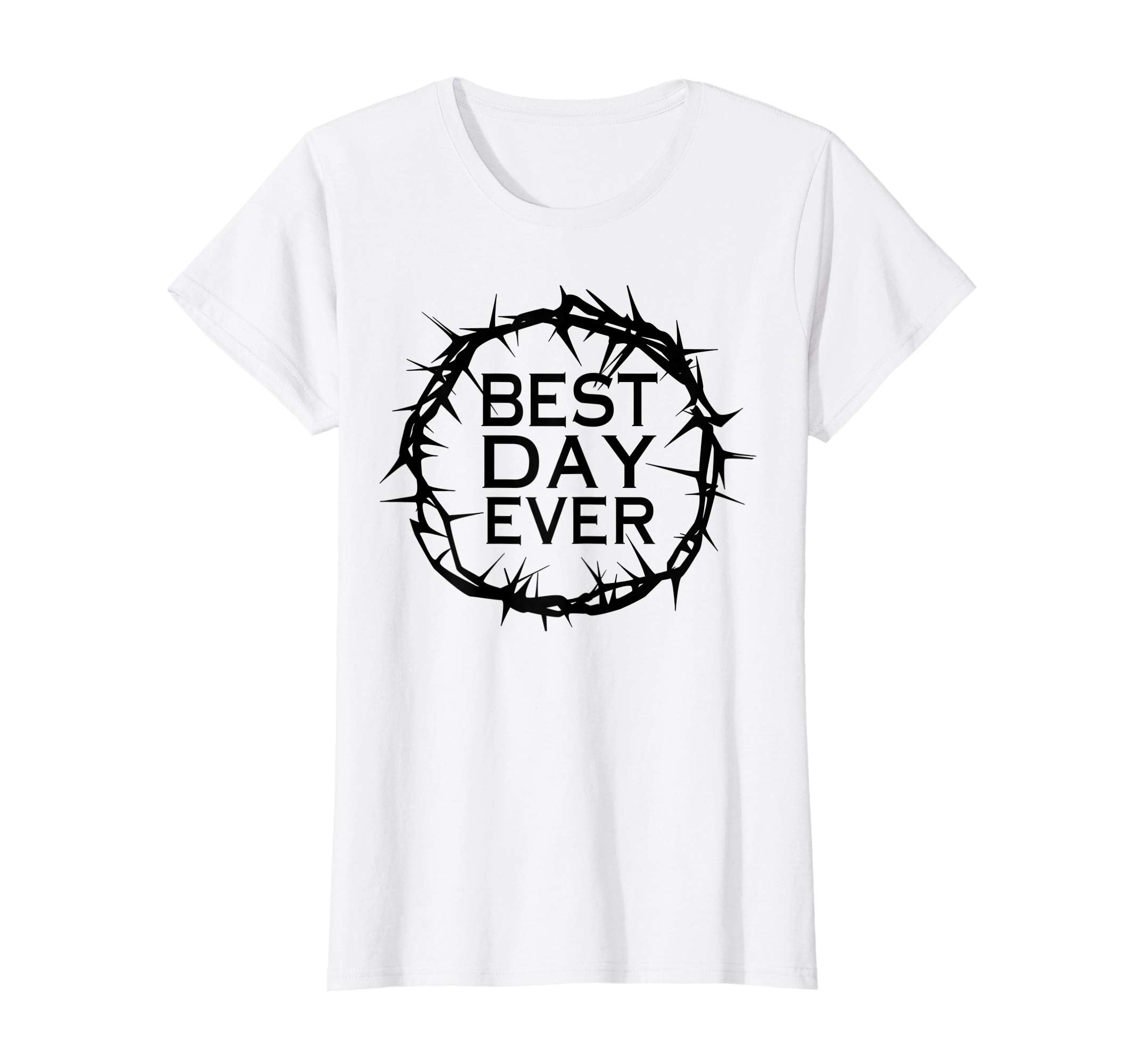 Best day ever in the crown tshirt for Christian Easter's day