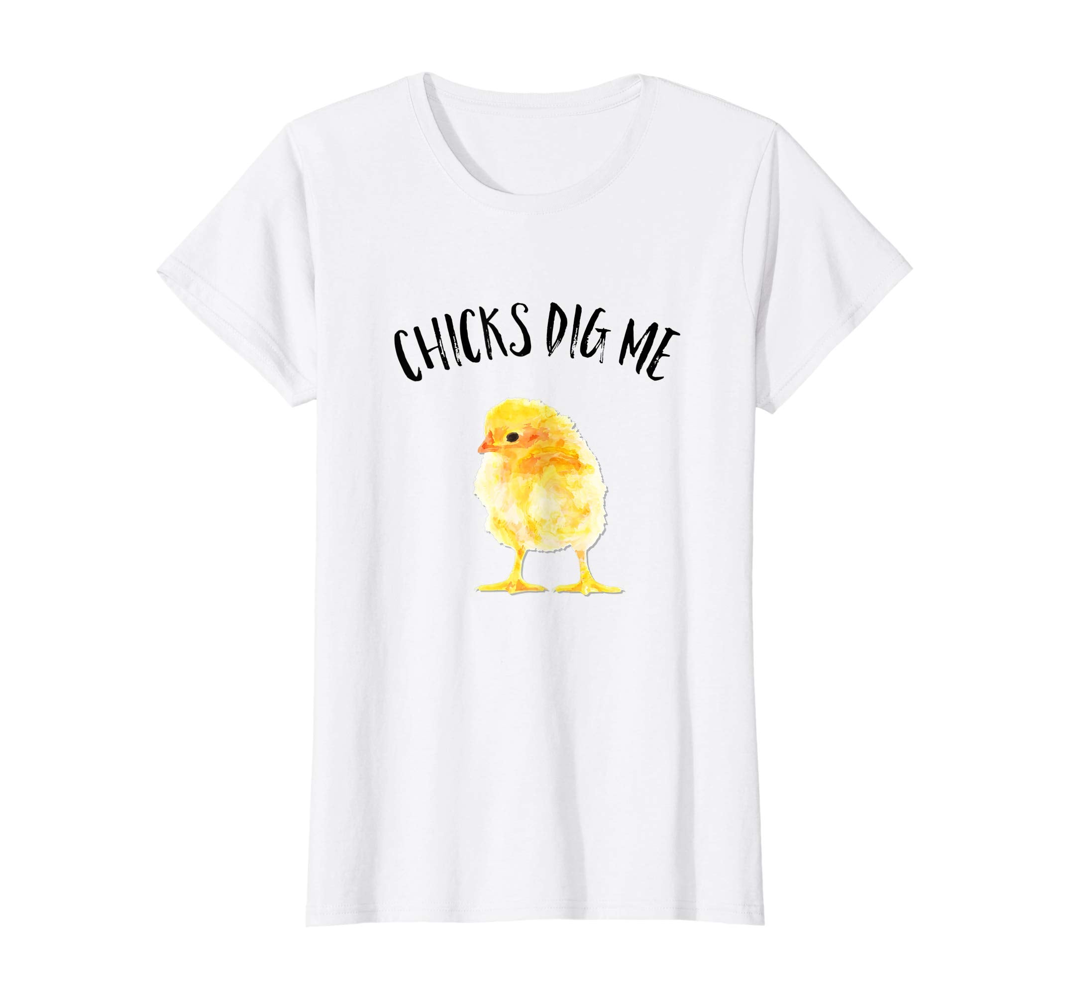 Chicks Dig Me Real Chick Happy Easter Spring T Shirt