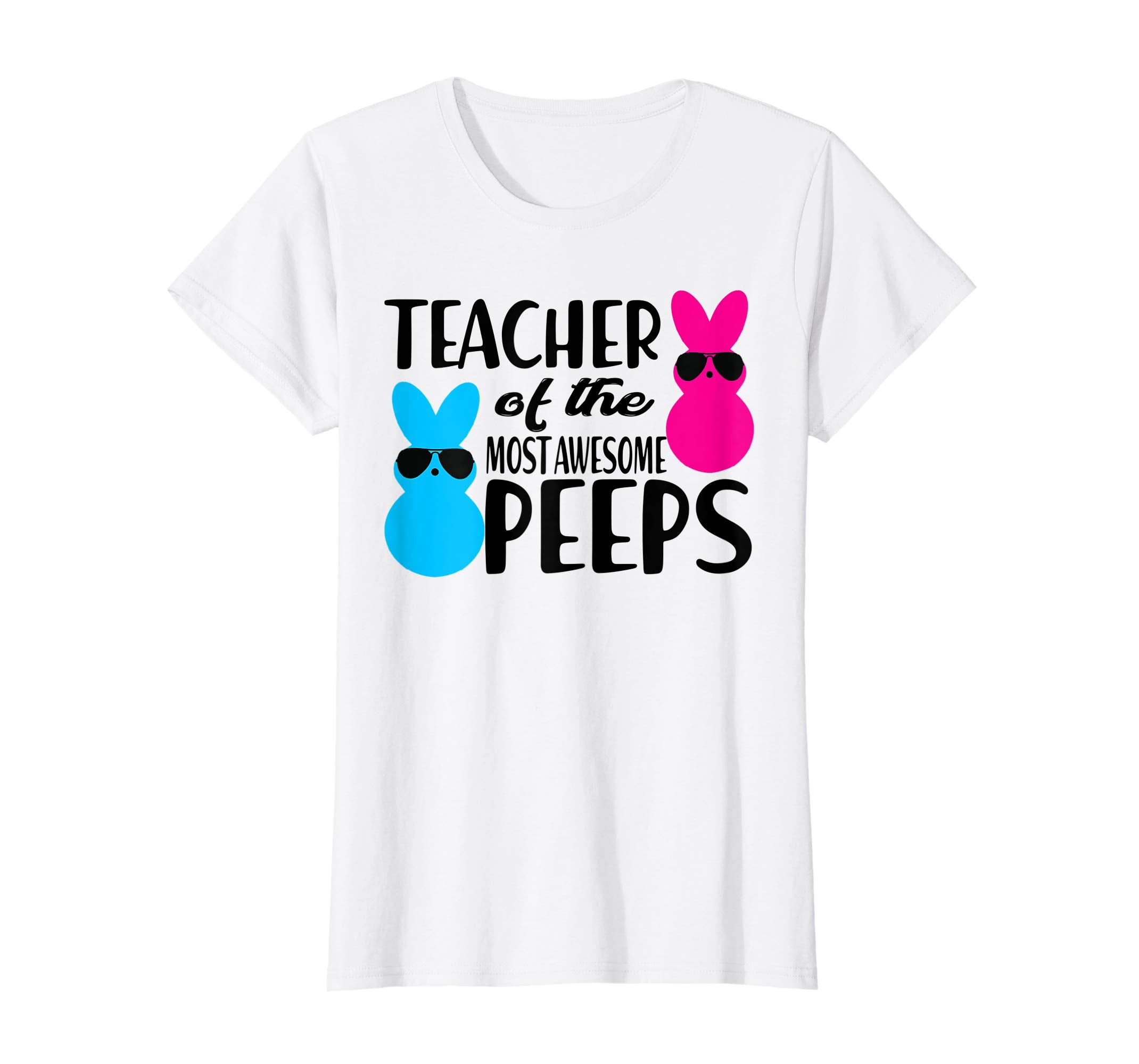 Teacher of The Most Awesome Peeps Easter Funny Gift Shirt