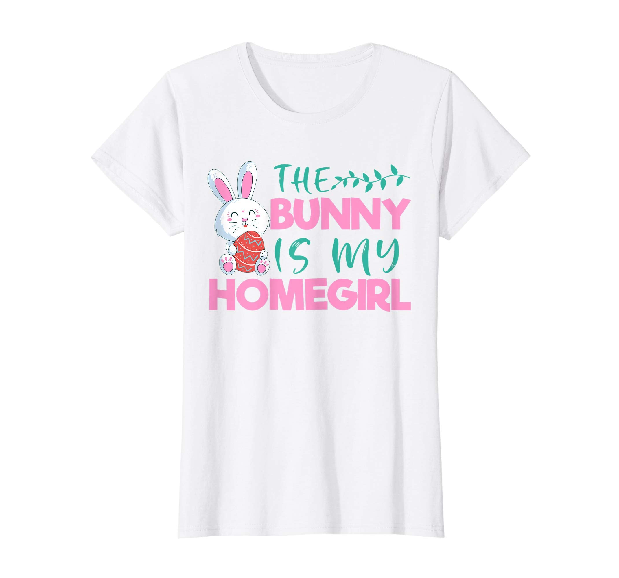 The Bunny Is My Homegirl Easter Shirt Cute Kids School Girl