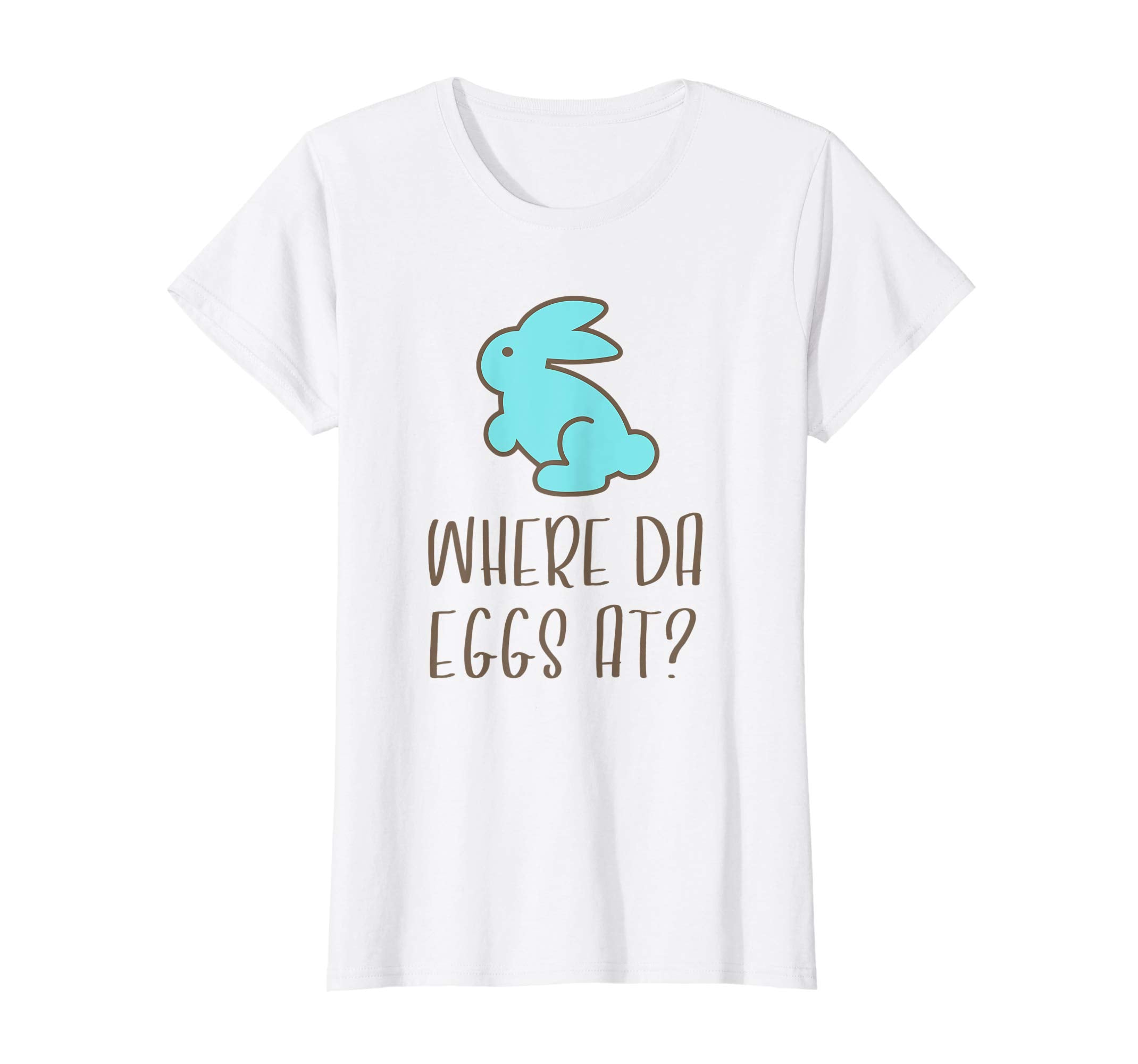Where Da Eggs At Funny Easter T Shirt,Funny Easter Bunny Tee
