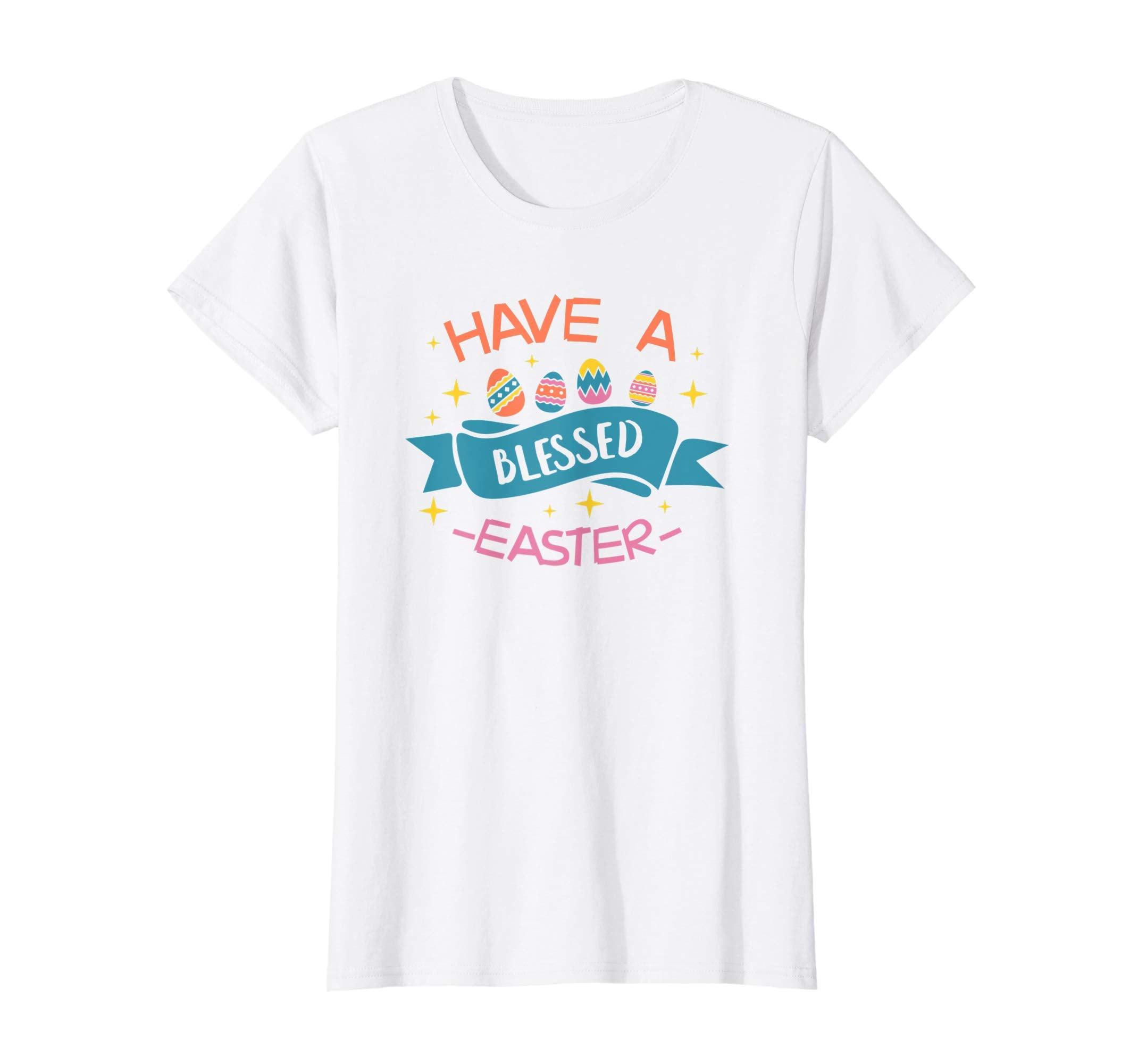 Have A Blessed Easter T-Shirt