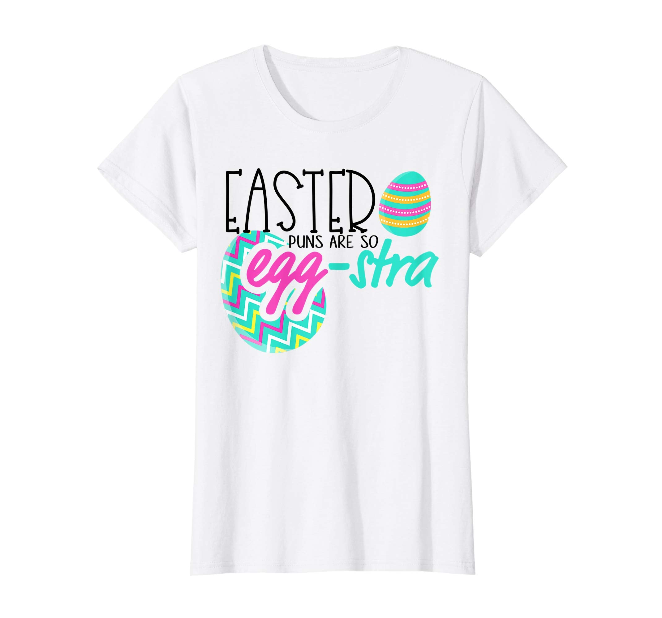 Easter Puns are so EGG-STRA | Funny Easter T-Shirt