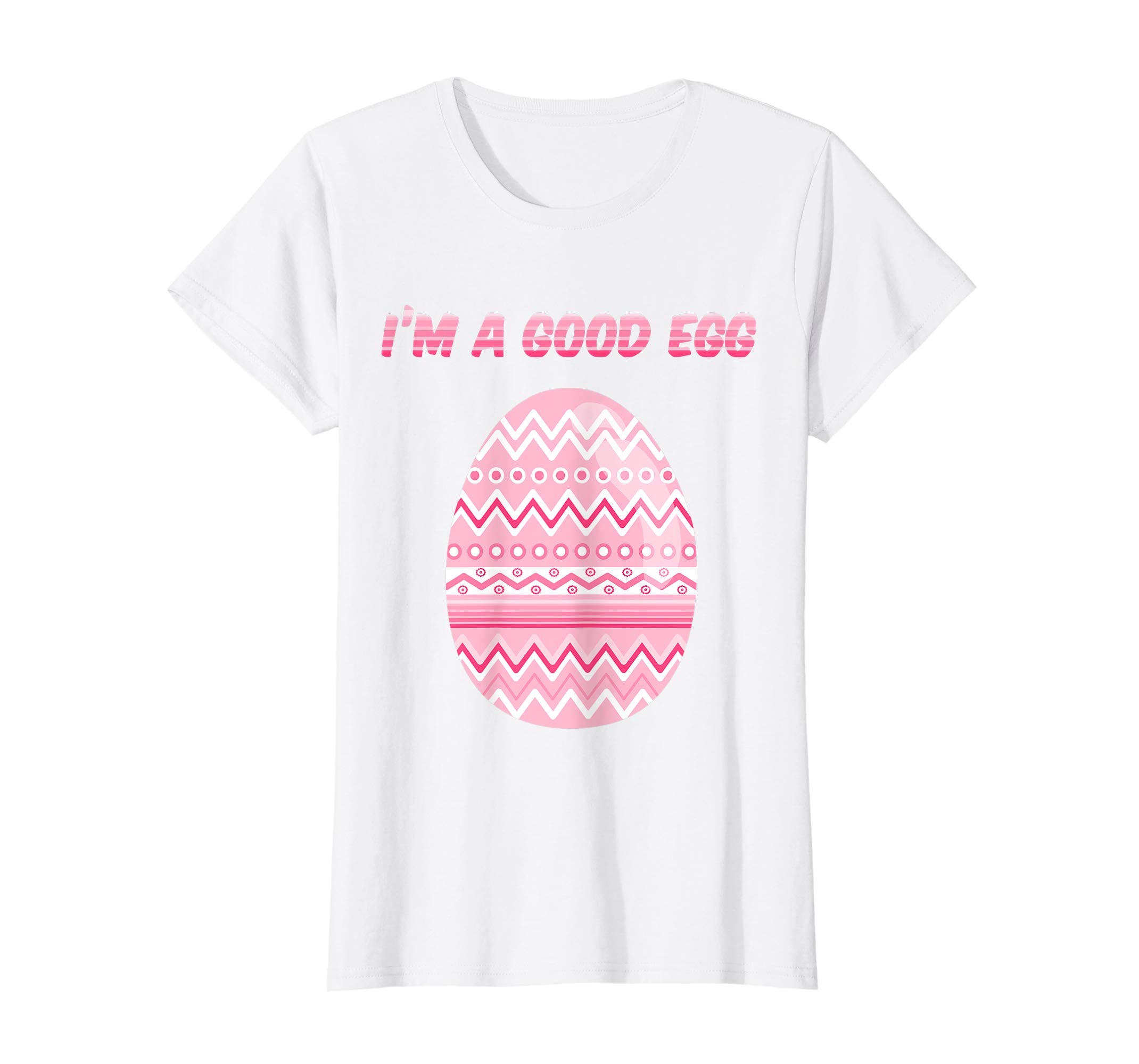 I'm a Good Egg Funny Easter Egg Tshirt Pink
