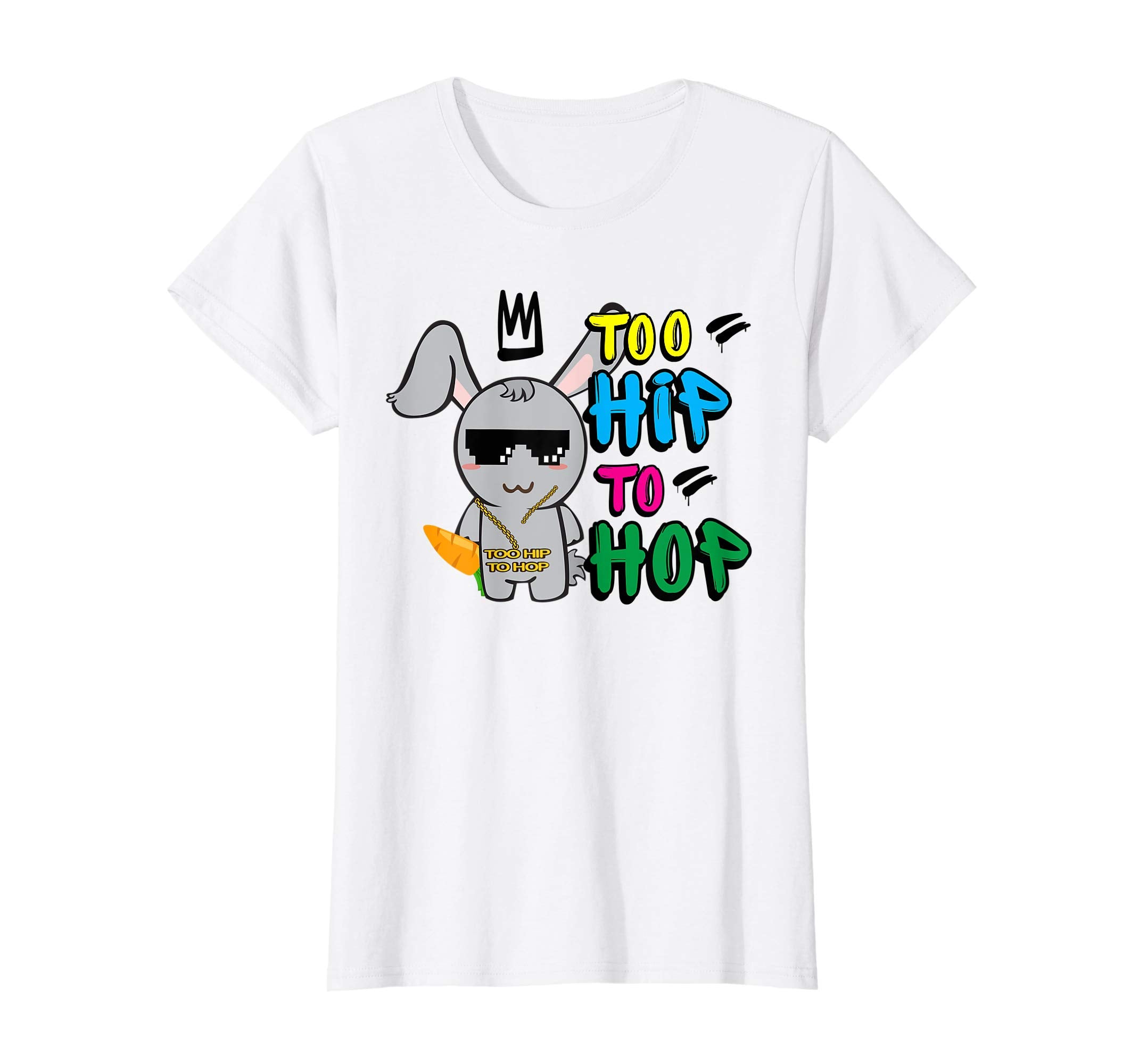Too Hip To Hop Shirt | Funny Easter Bunny Dance Costume