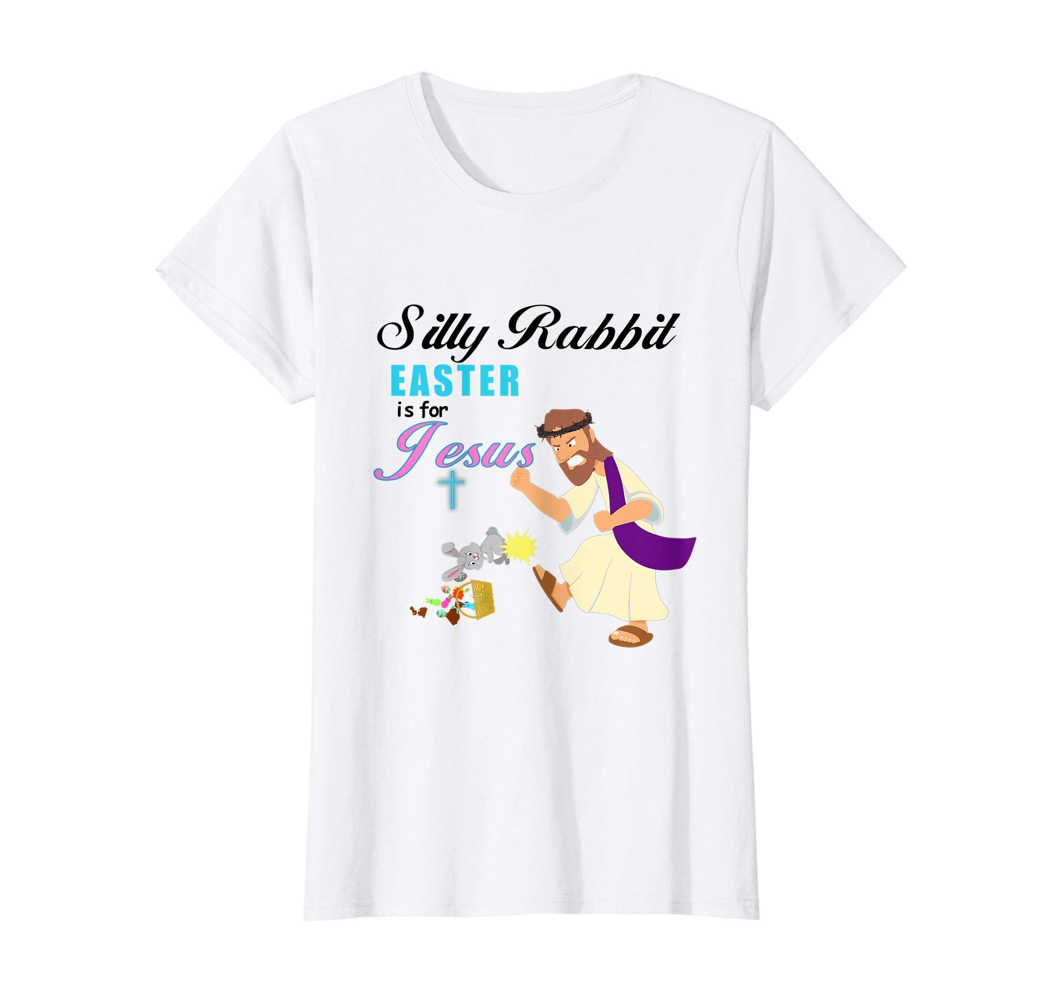 Silly Rabbit Easter is for Jesus Angry Jesus T shirt