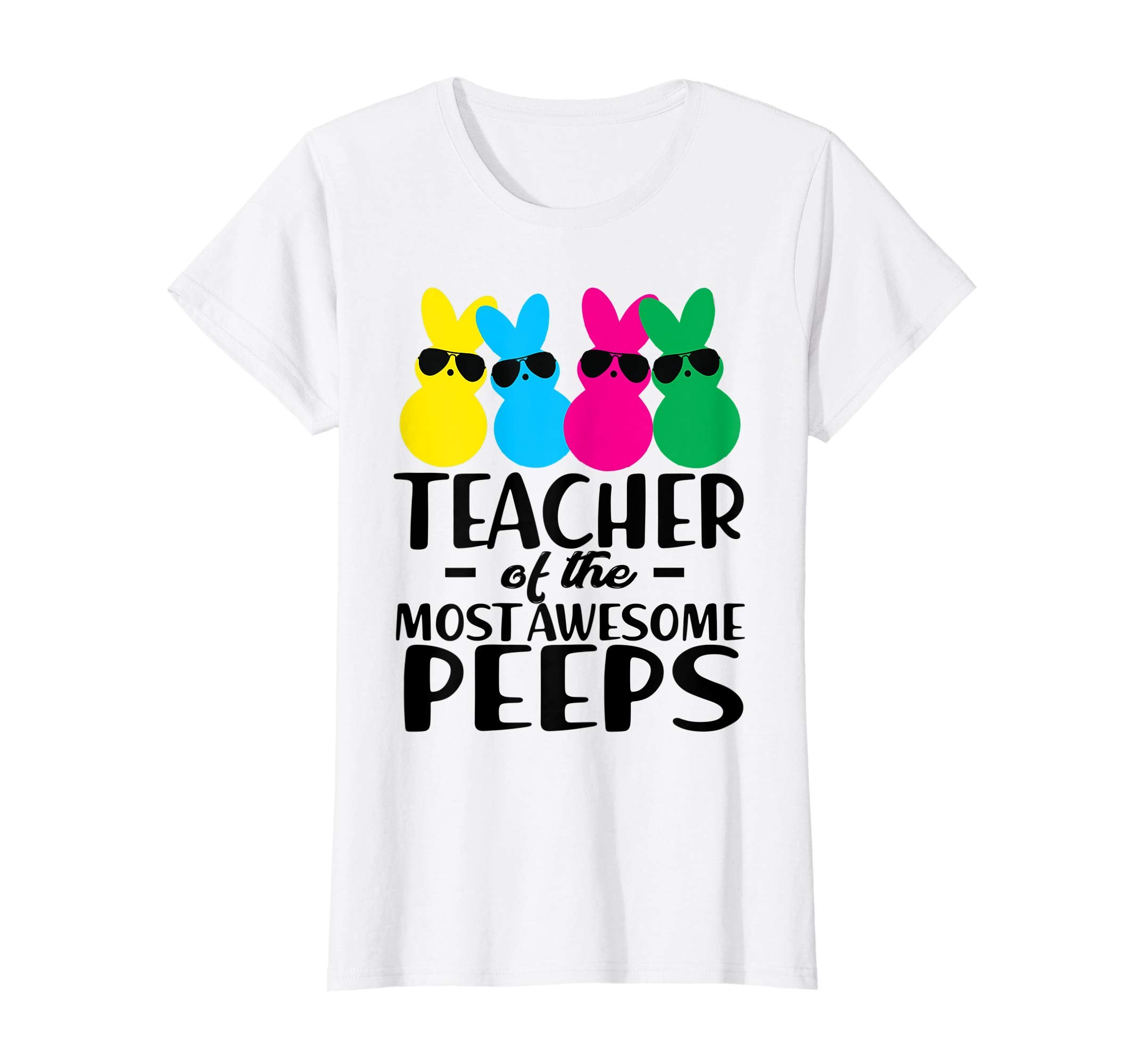 Teacher of The Most Awesome Peeps Easter Gift Shirts