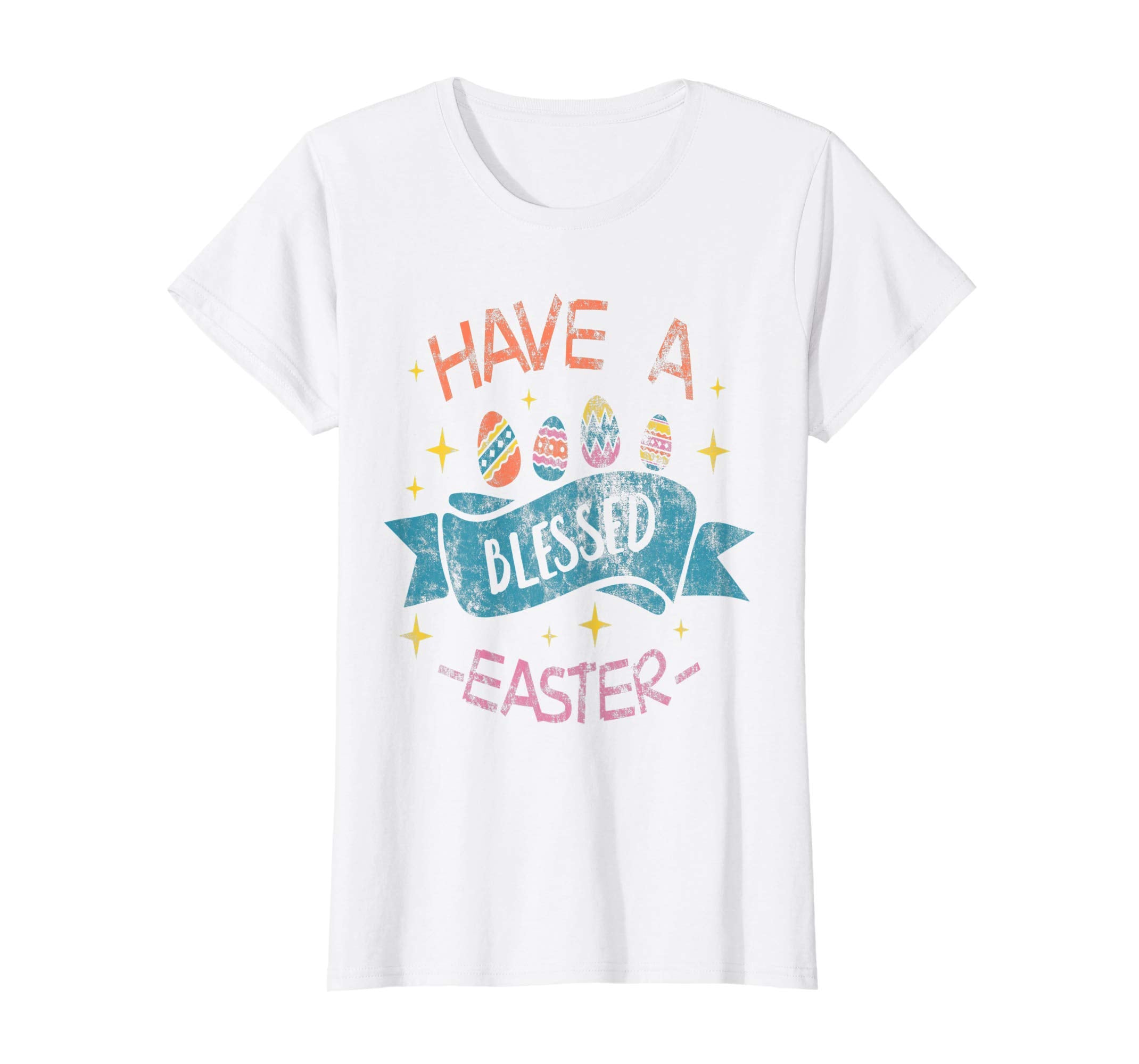 Have a Blessed Easter T-Shirt Gift Women