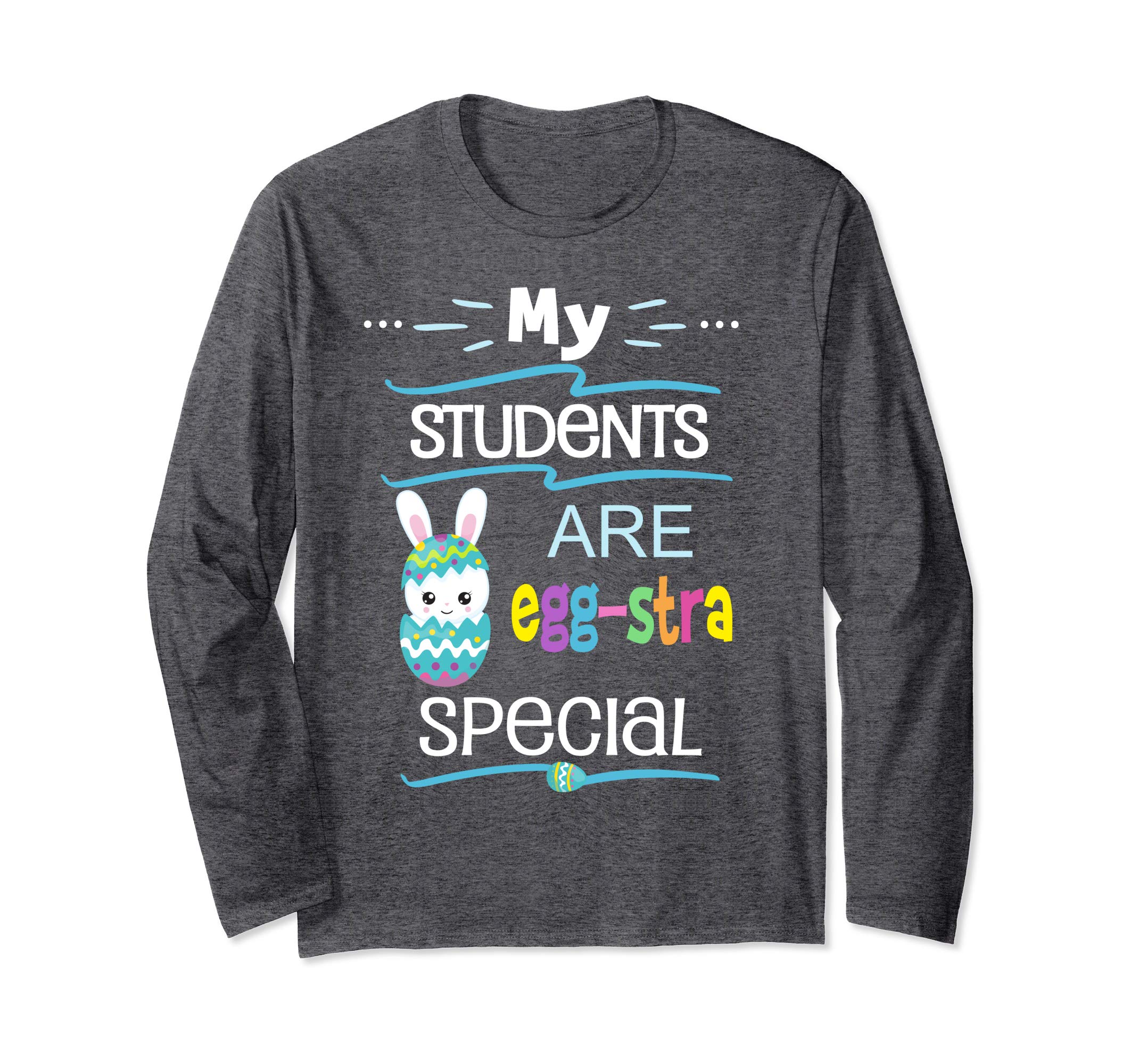 Easter Teacher Longsleeve Shirt Funny Eggstra Students