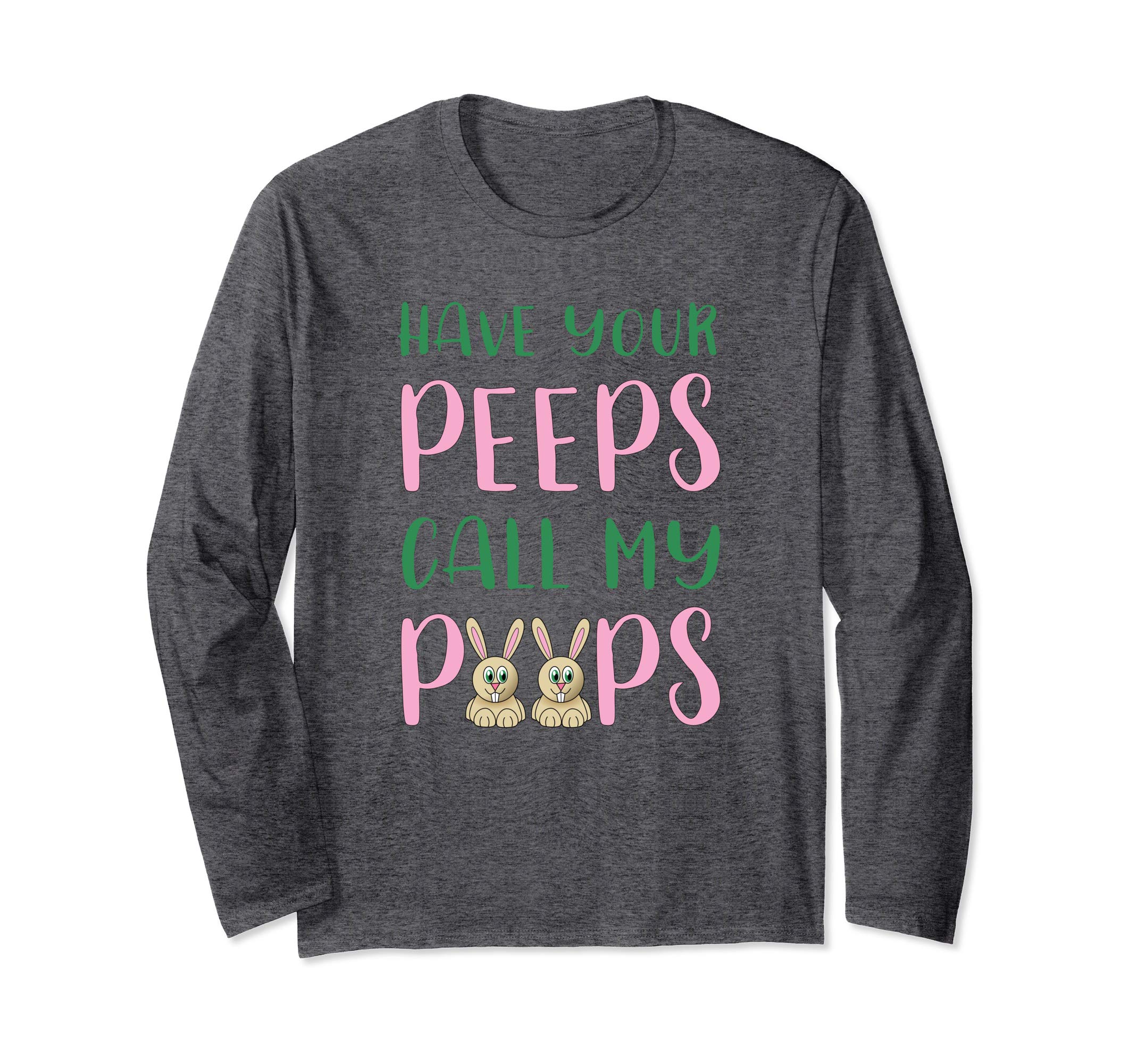 Have you Peeps Easter T-shirt
