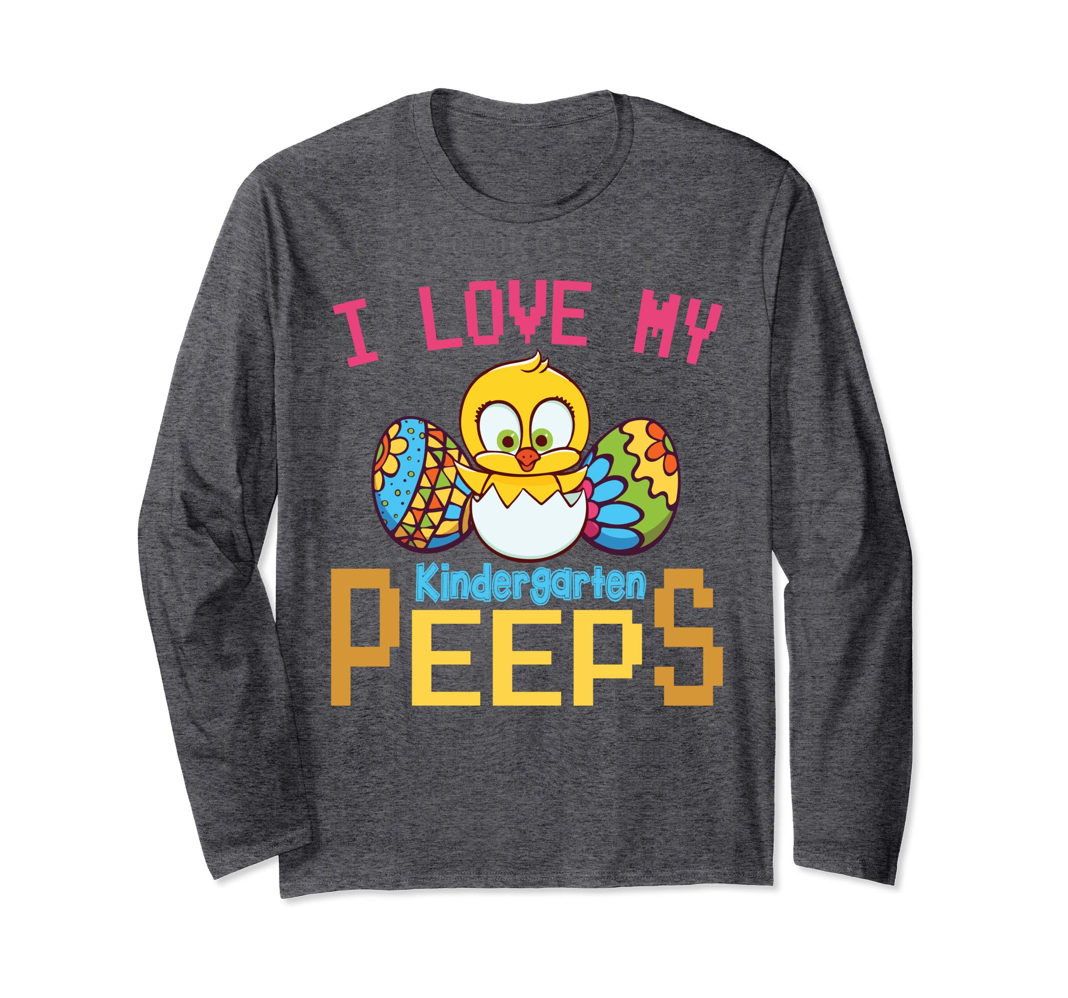 Chick &amp; Easter Eggs I Love My Kindergarten Peeps Happy Shirt