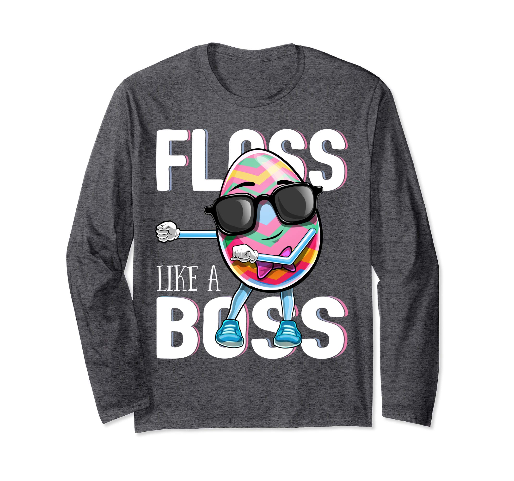Floss Like a Boss Flossing Easter Egg Long Sleeve Shirt Gift