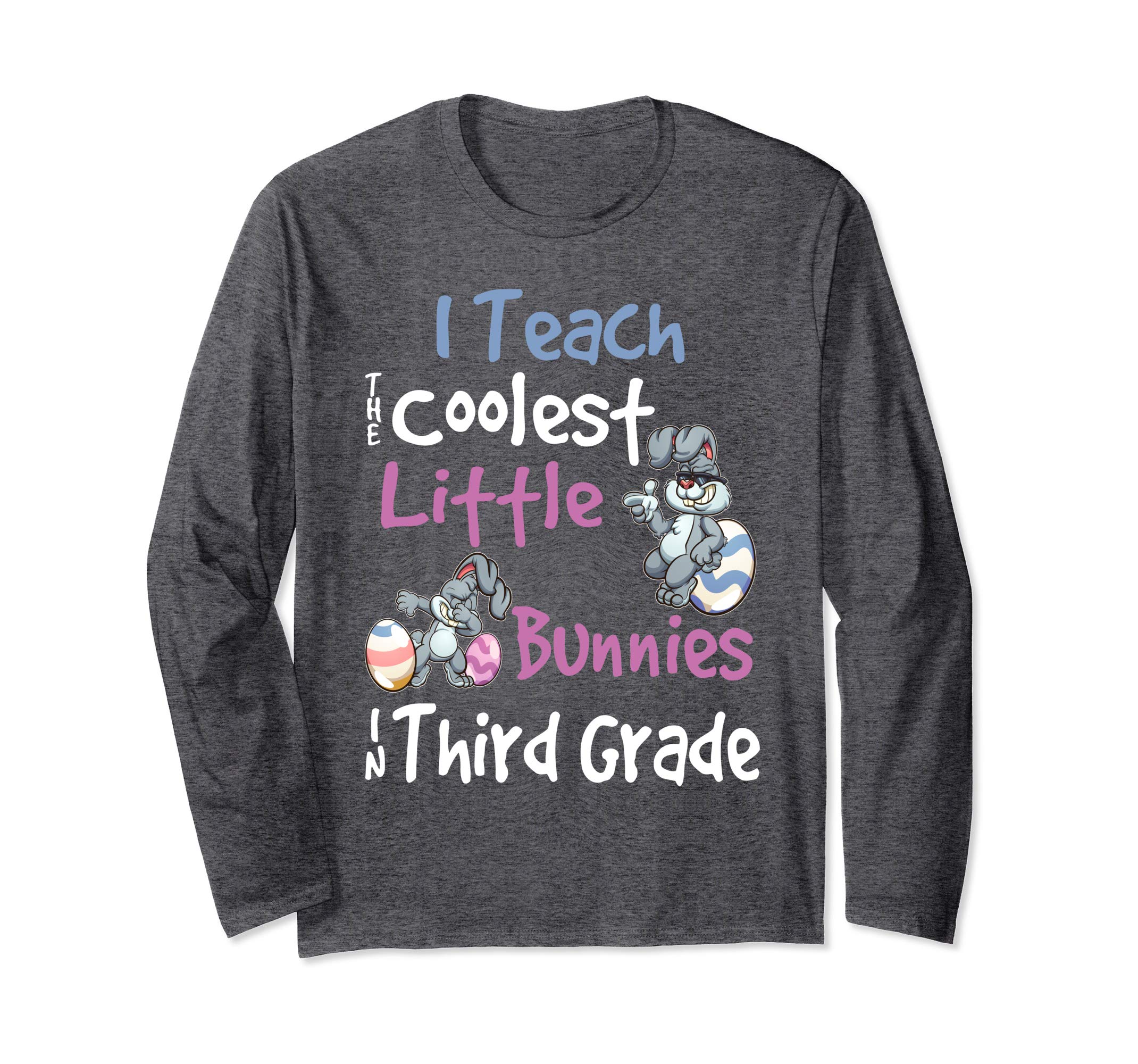 Easter 3rd Grade Teacher Shirt Gift Easter Long Sleeve Shirt