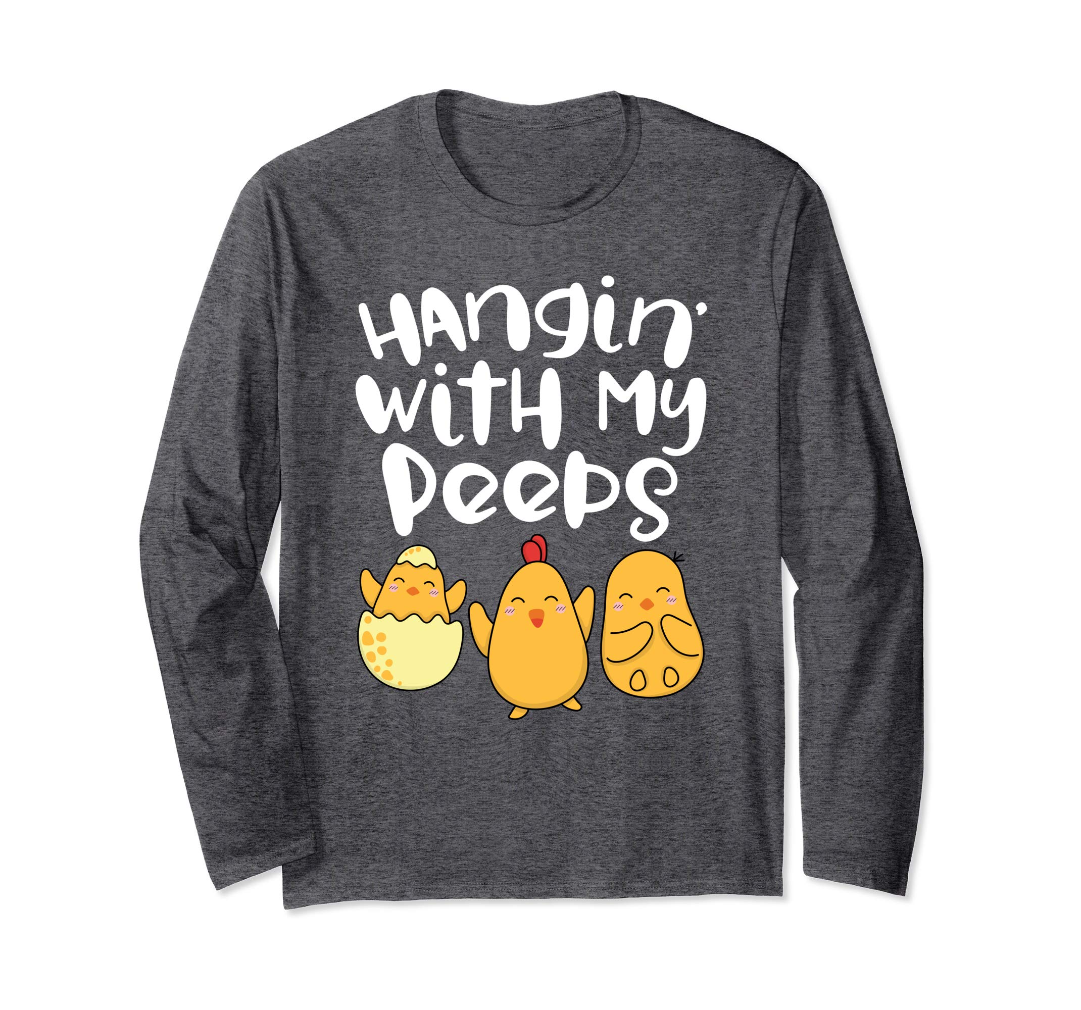 Hanging With My Peeps Happy Easter Long Sleeve T Shirt Gift