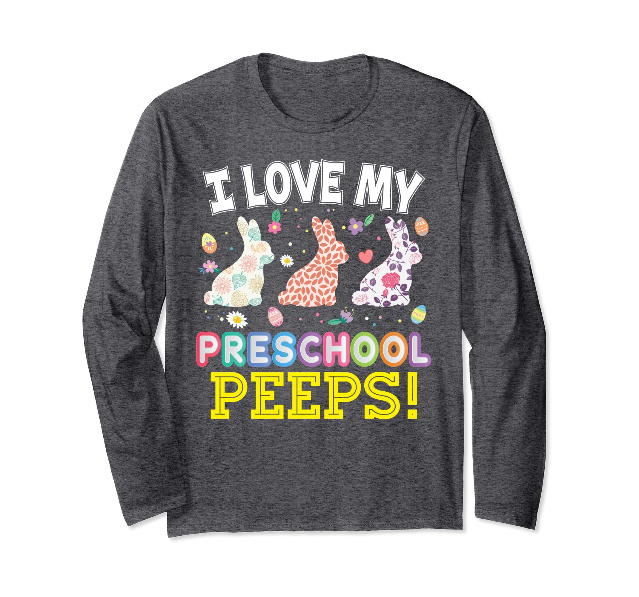 I Love My Preschool Peeps Teacher Easter Bunnies T-Shirt