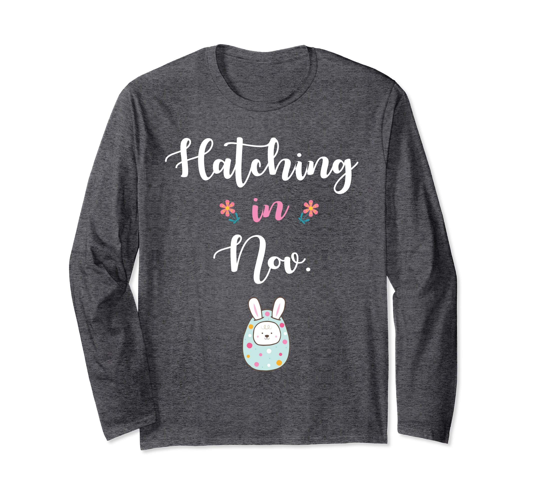 Pregnancy Kid Bunny In Easter Egg Hatching In November Shirt