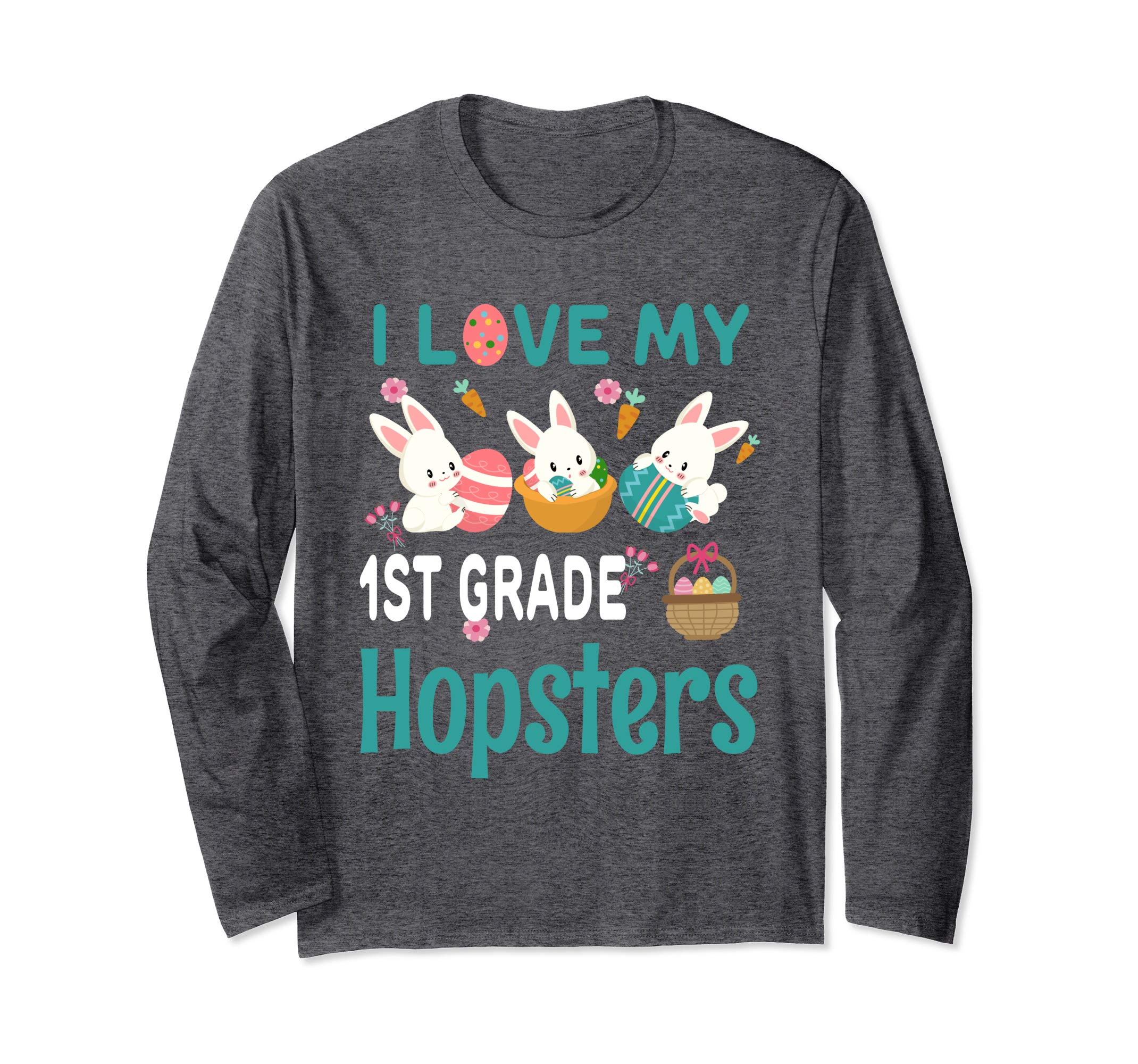 Easter 1st Grade Teacher Shirt Gift Easter Long Sleeve Shirt