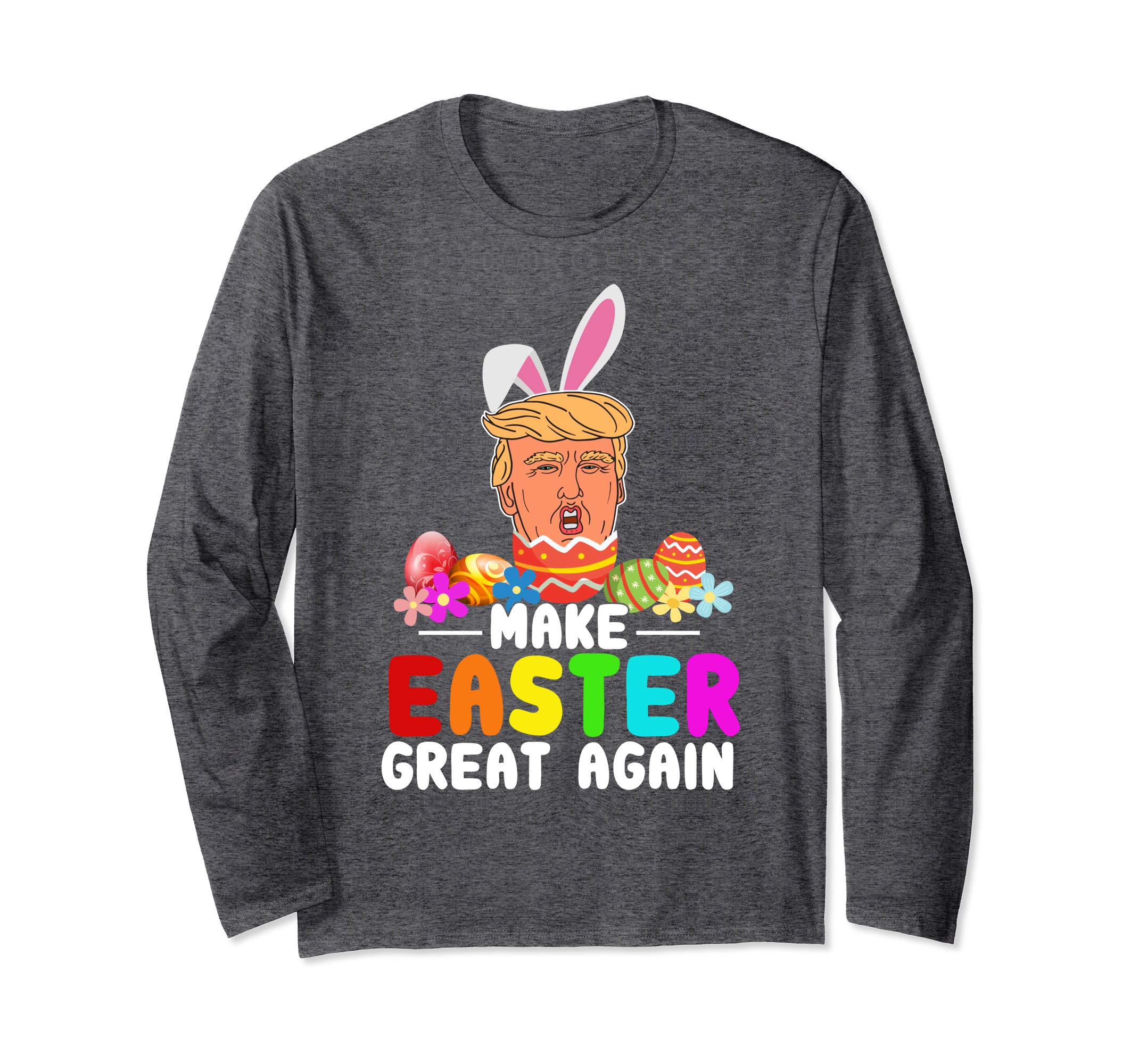 Funny Trump Make Easter Great Again T-Shirt Men Women Kids
