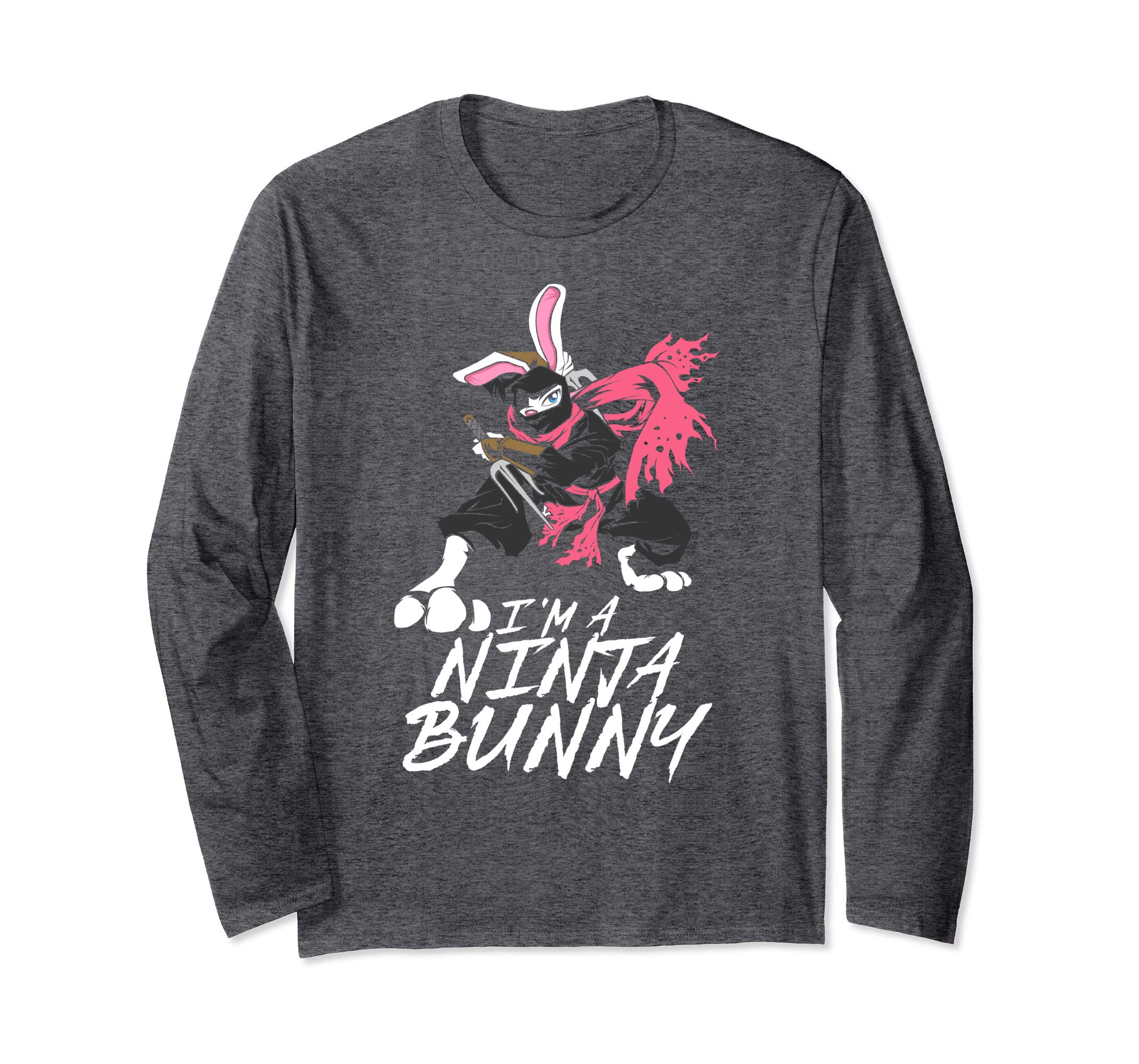 Im a Ninja Bunny Easter Sunday Egg Hunt Longsleeve Shirt