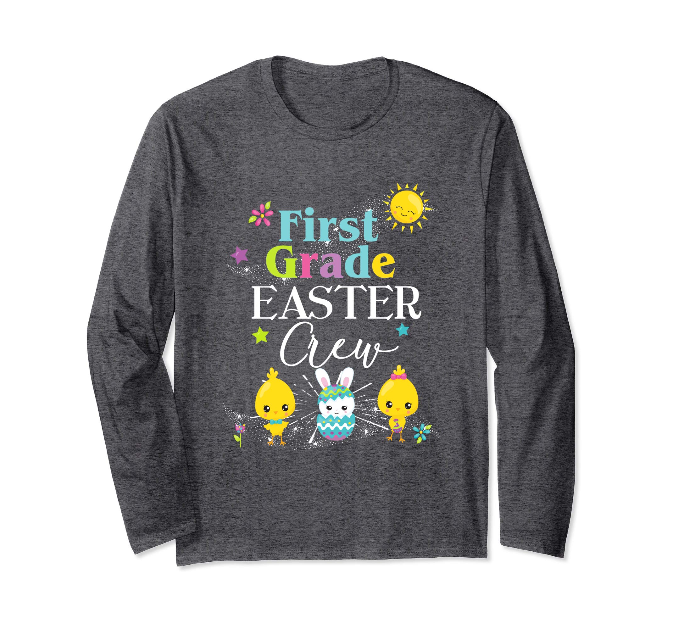 First Grade Easter Teacher Longsleeve Shirt Cute Crew