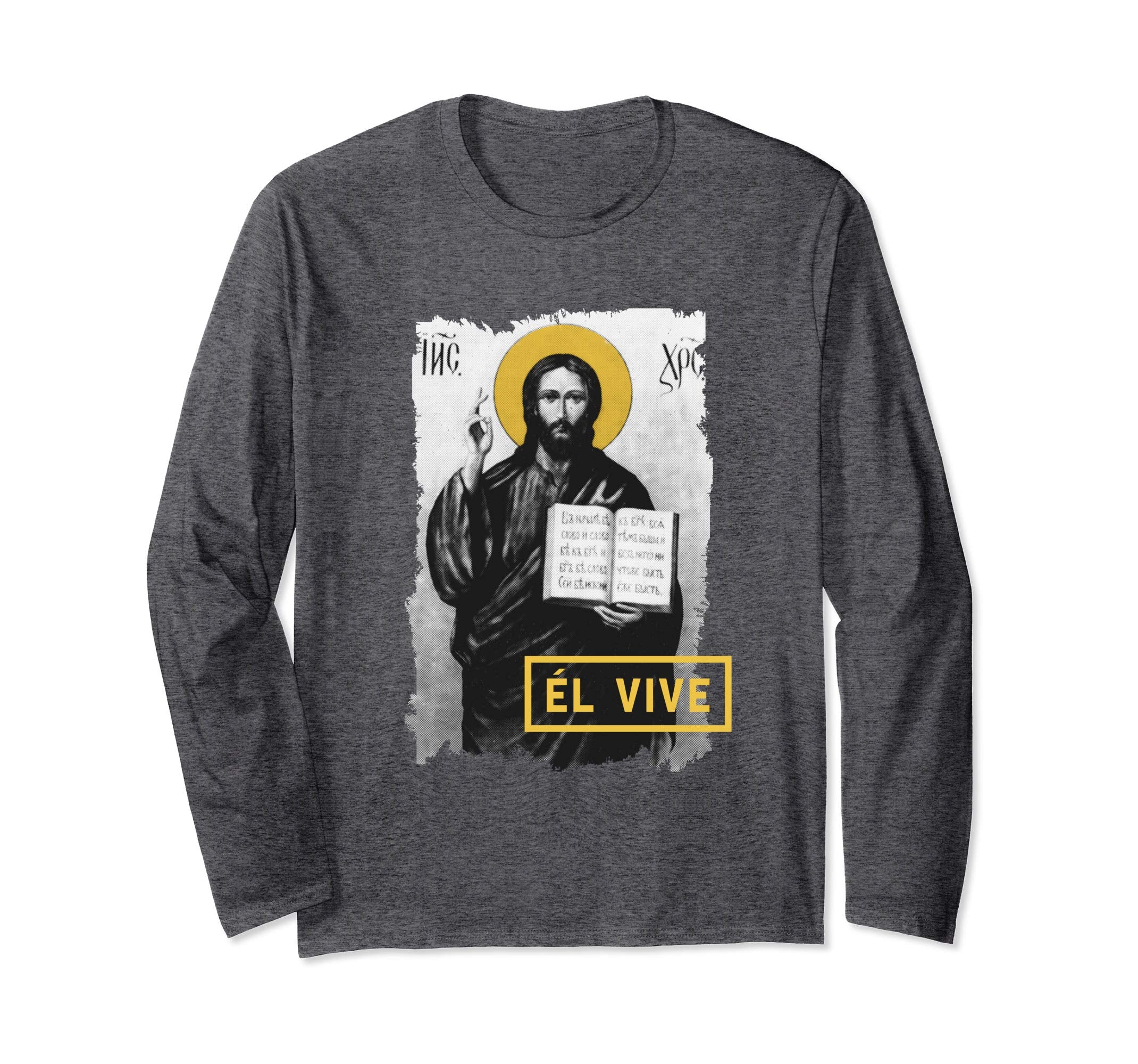 El Vive He Lives Easter Religious Christian Jesus T Shirt