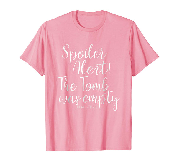 Spoiler Alert The Tumb Was Empty Shirt Christian Easter Tee