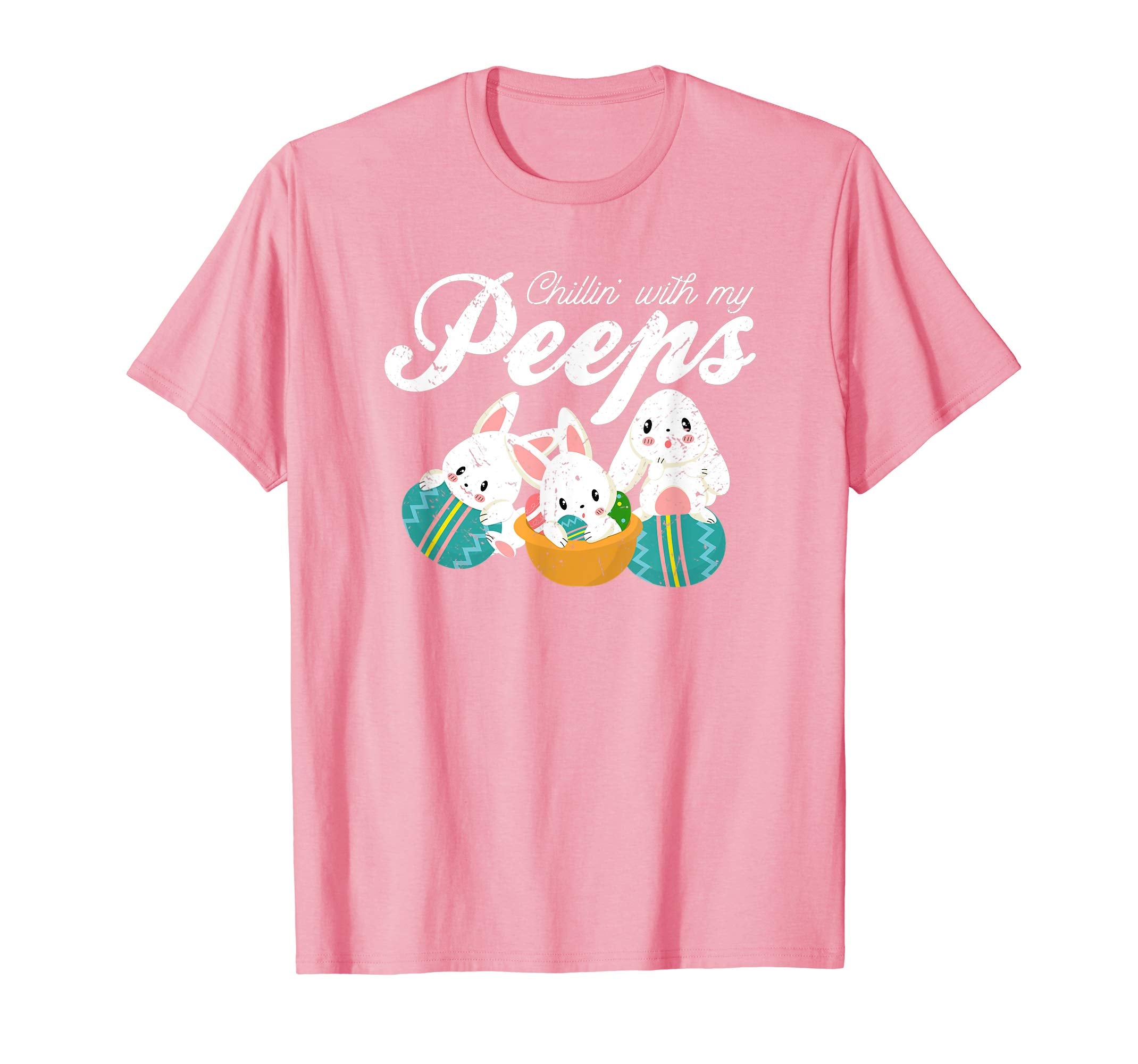 Chillin' With My Peeps Easter Bunny Christian T-Shirt