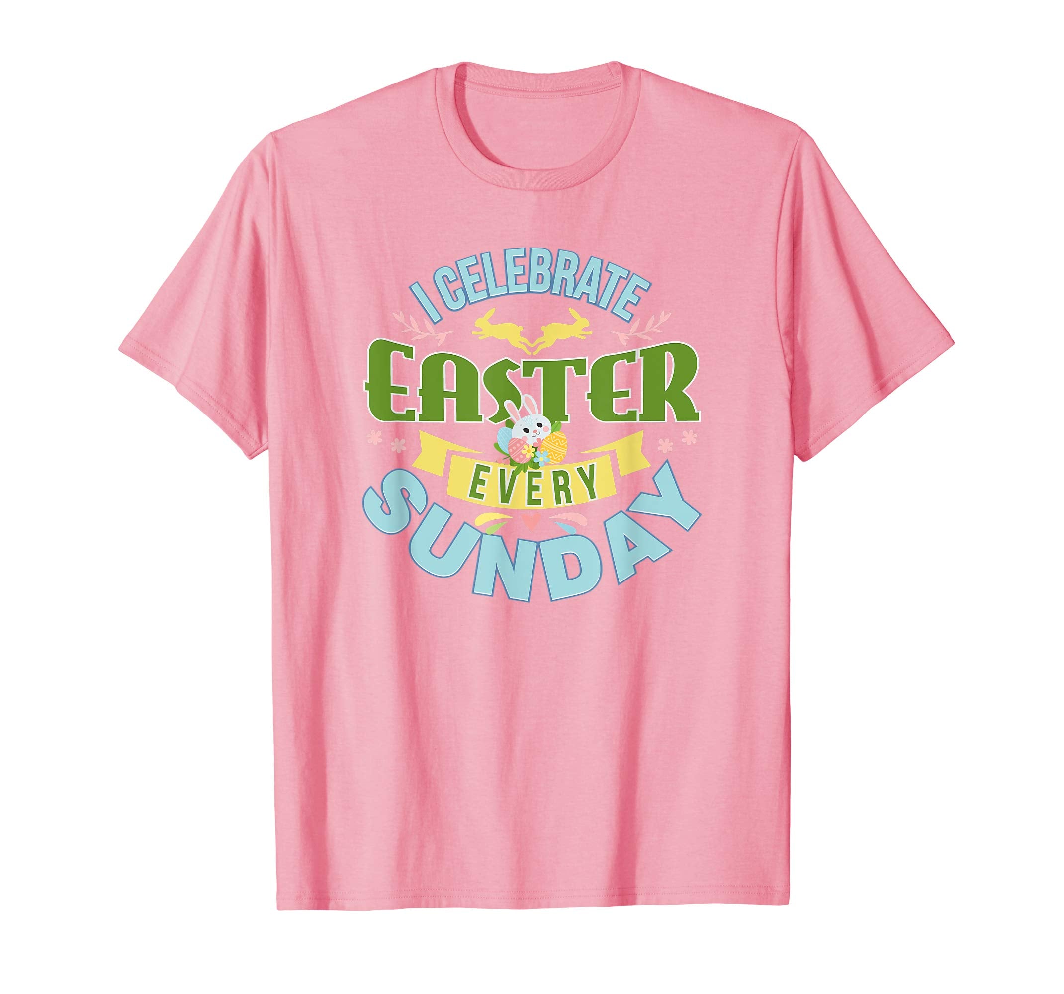Funny Easter Shirt for Men Women Kids Easter Every Sunday