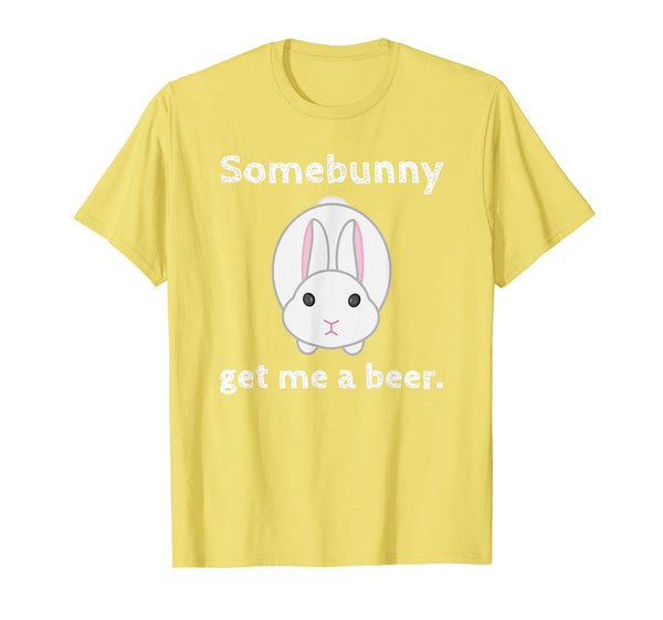 Easter Gift for Men Women Some Bunny Get me a Beer Tshirt