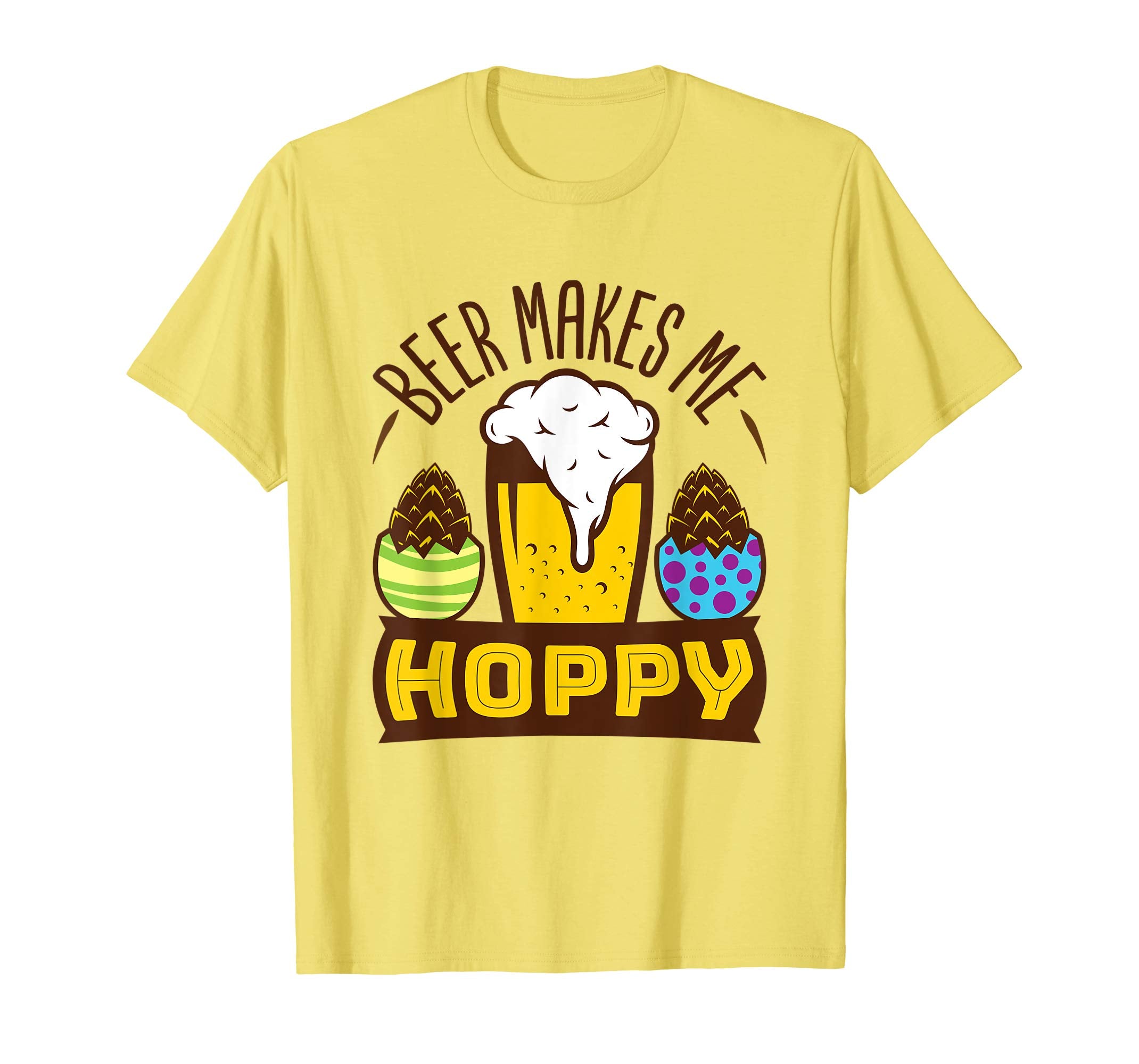 Beer Makes Me Hoppy Shirt Easter