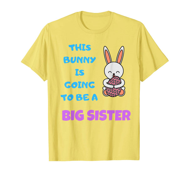 Big Sister Easter Bunny Shirt Gift T-shirt Girl / Toddler