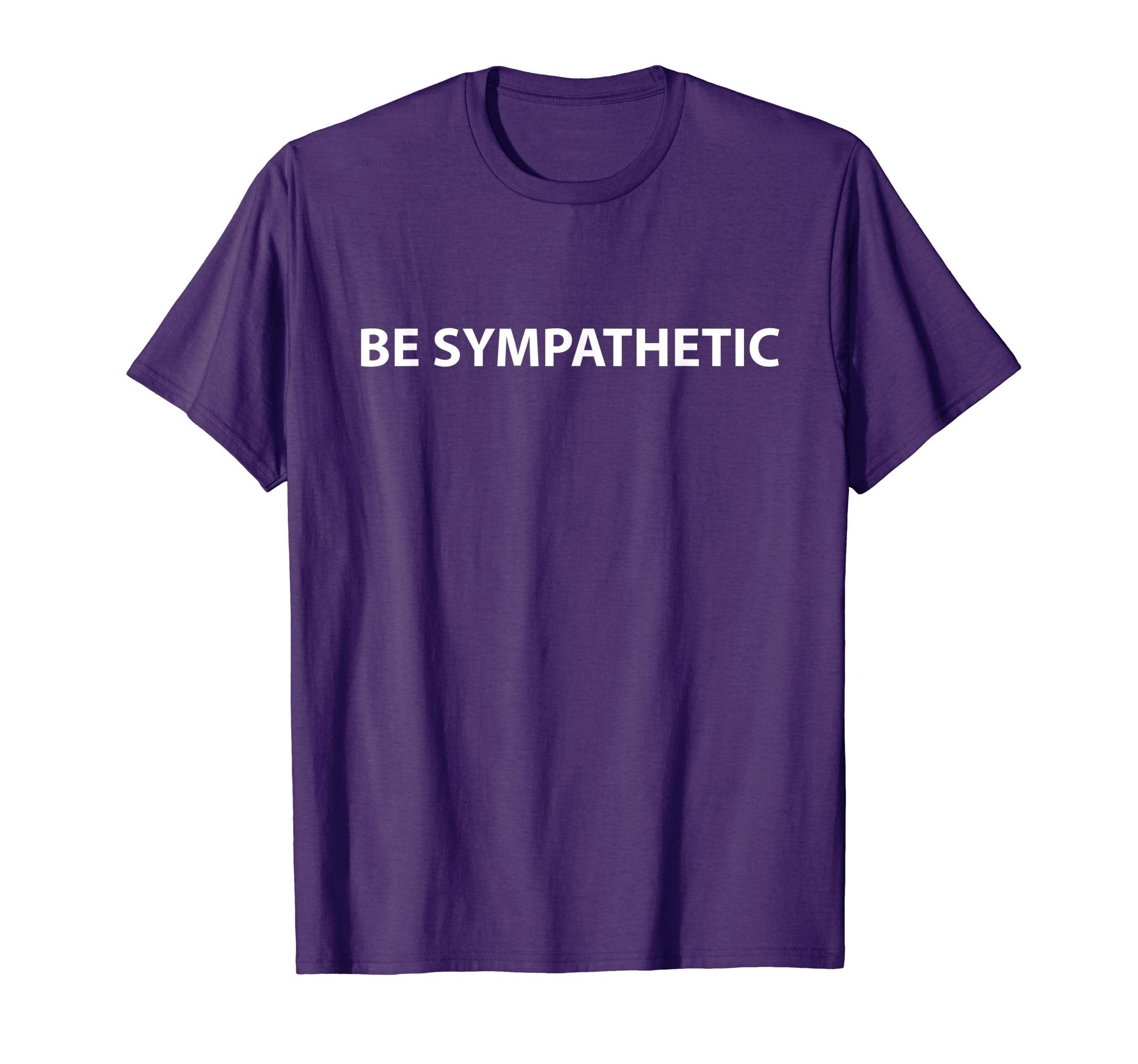 Be Sympathetic T-shirt to celebrate april fool and easter