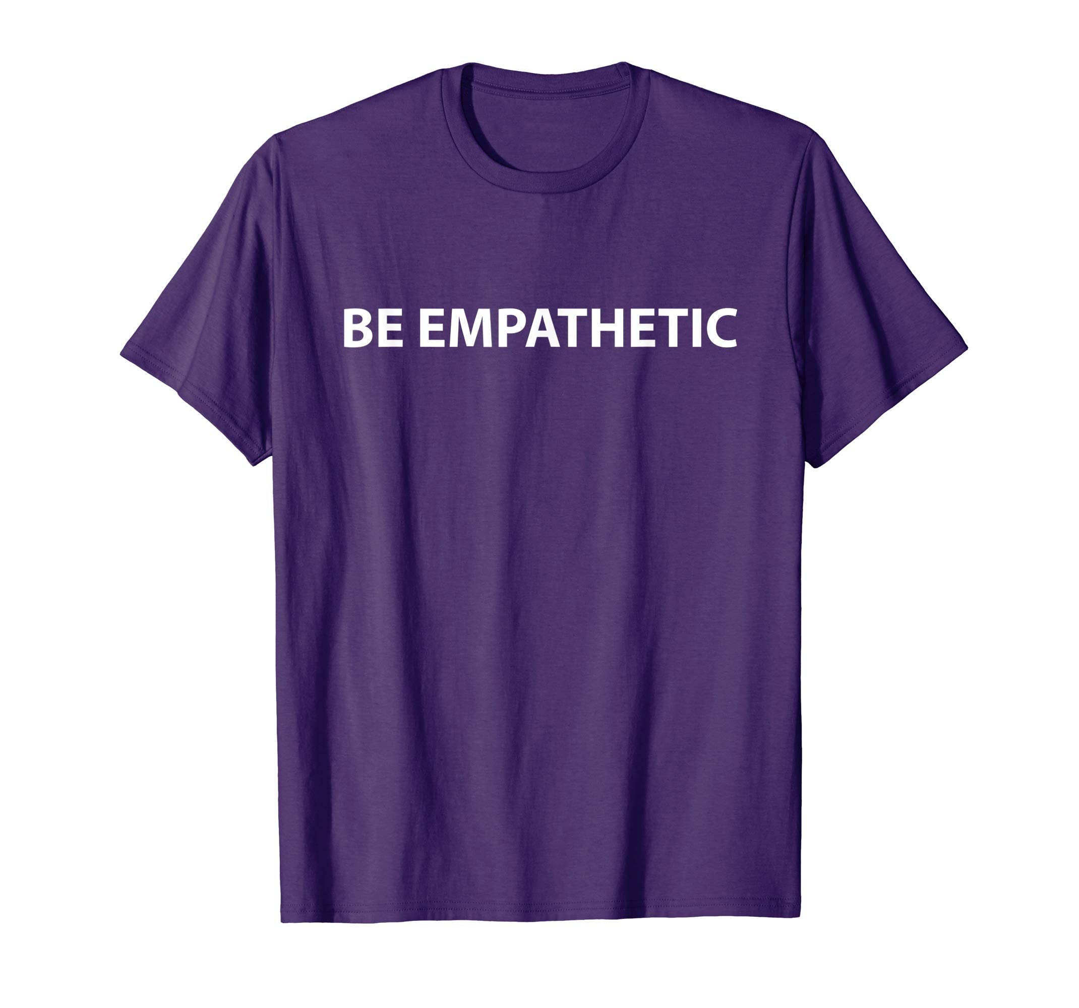 Be Empathetic T-shirt to celebrate april fool and easter