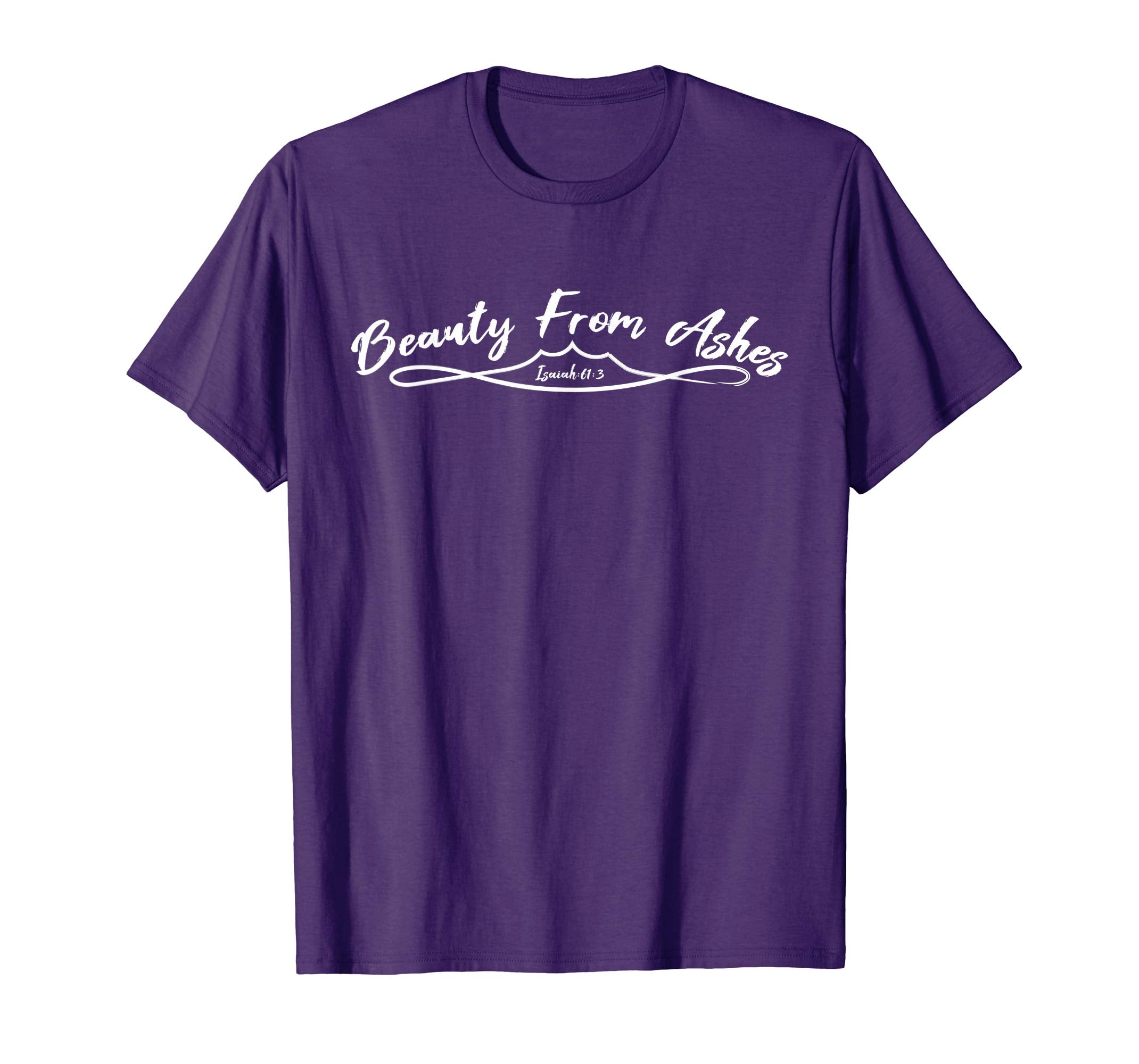 Beauty From Ashes Christian Easter Shirt