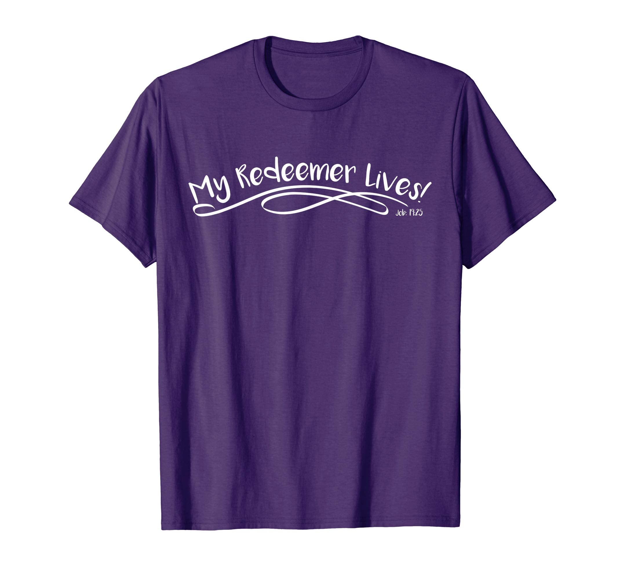 My Redeemer Lives Christian Easter Shirt