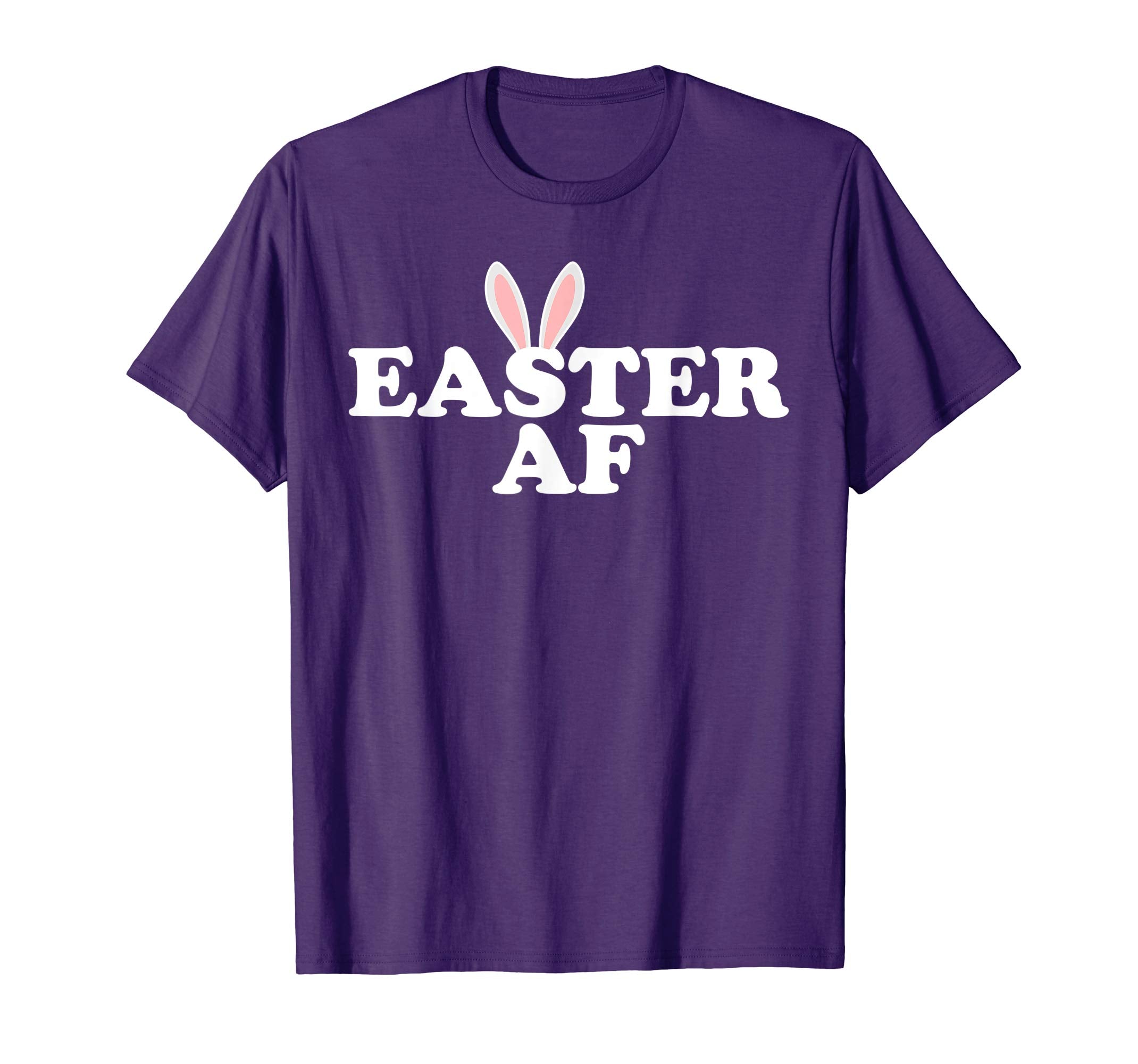 Easter AF T-shirt With Happy Bunny Ears