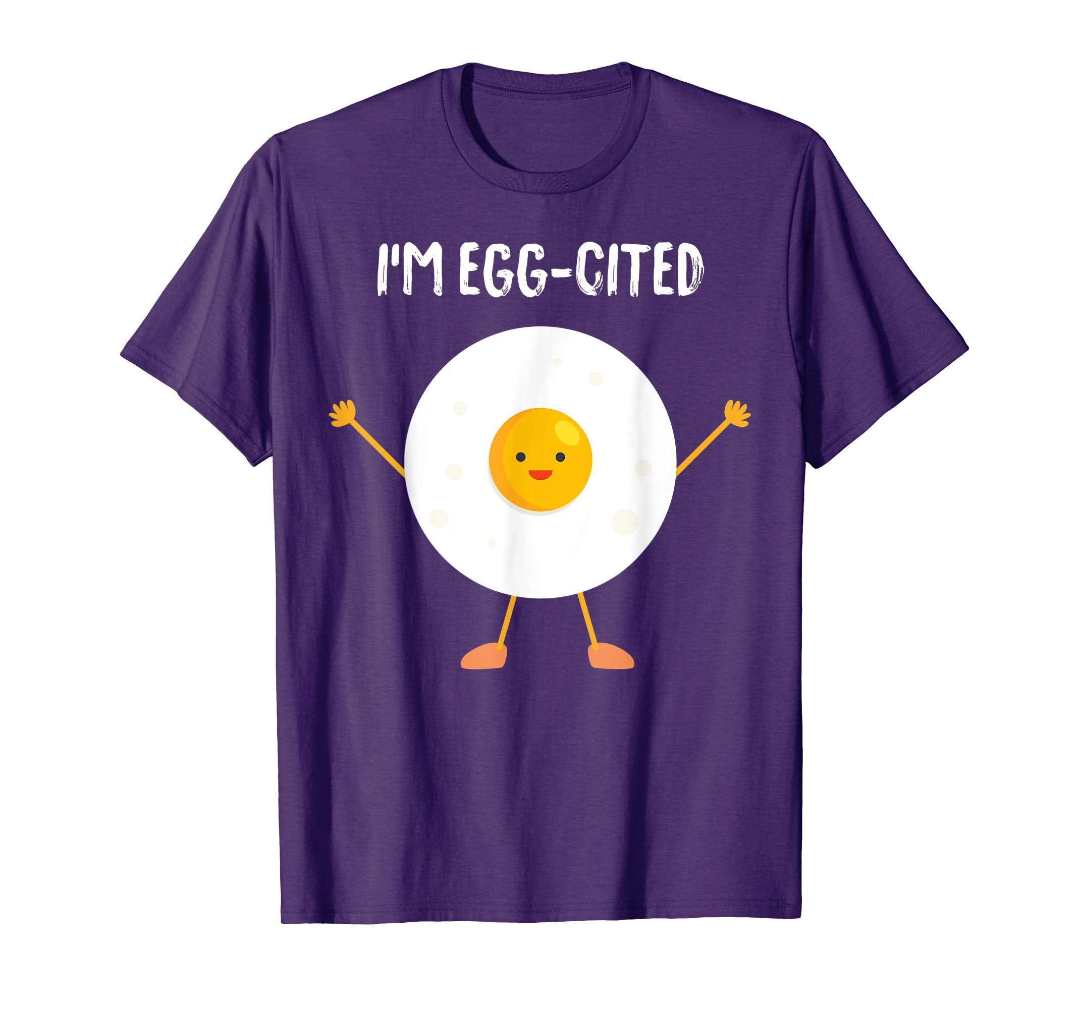 I'm Egg-Cited Sunny Side Up Funny Easter T-Shirt Gift