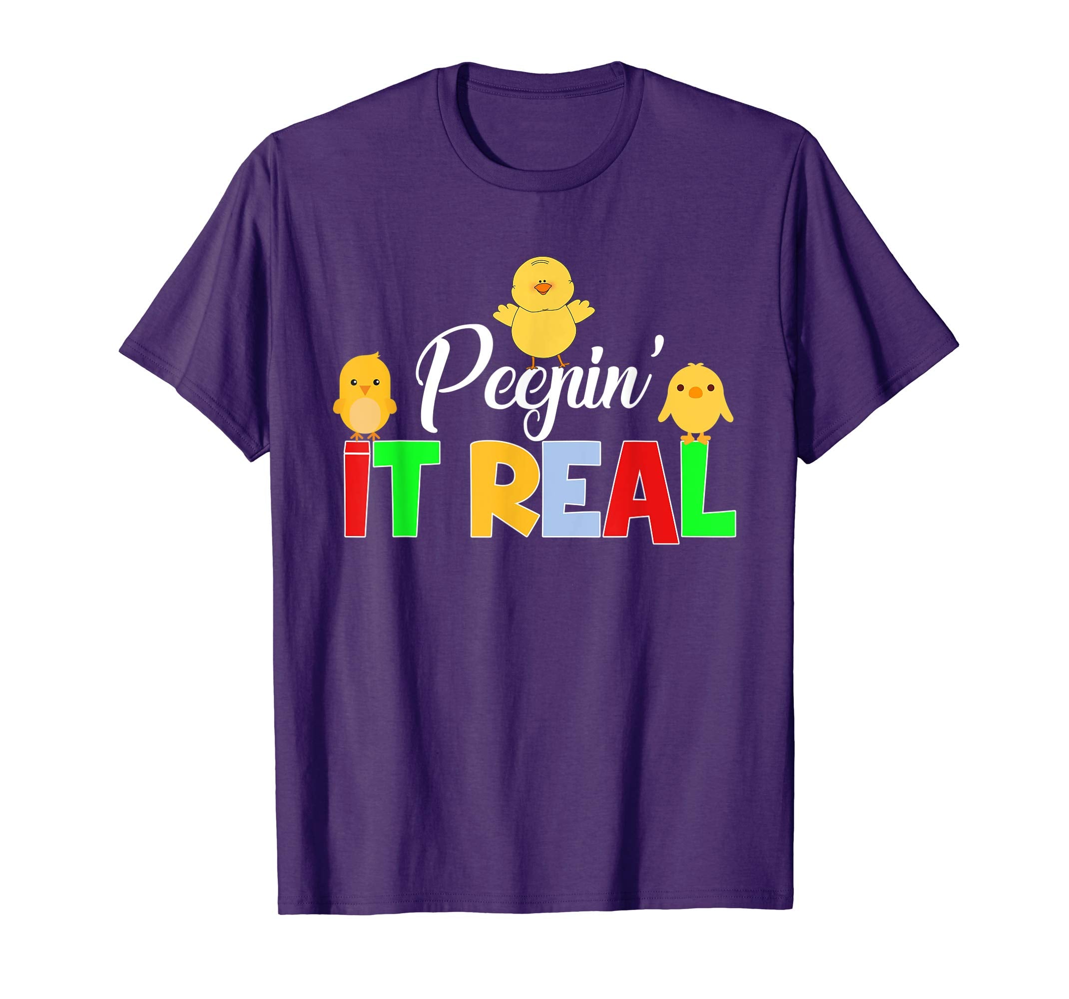 Peepin' it Real Funny Chick Easter T-Shirt