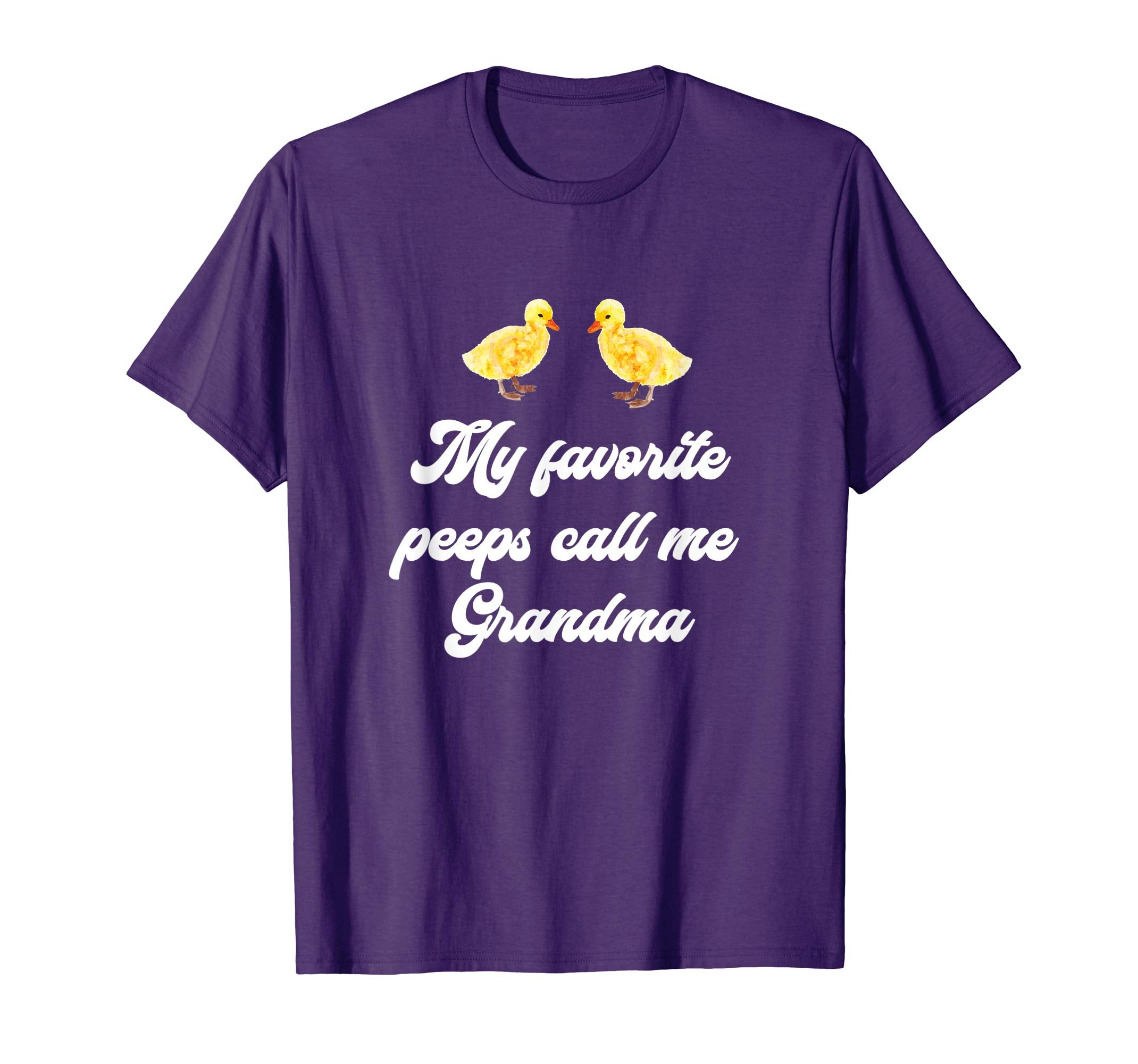 My Favorite Peeps Call Me Grandma Easter Gift Tshirt