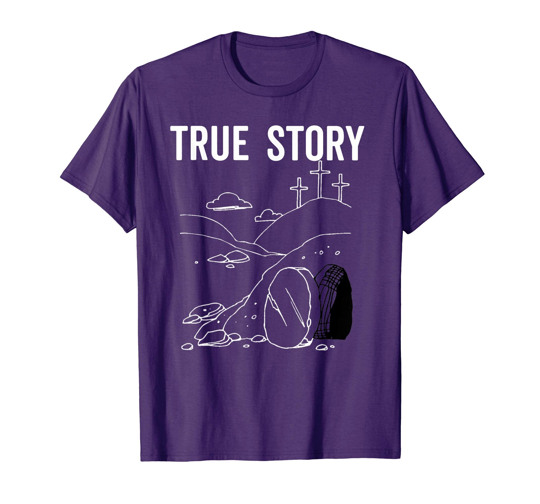 True Story Easter Empty Tomb Jesus Is Risen Church Shirt