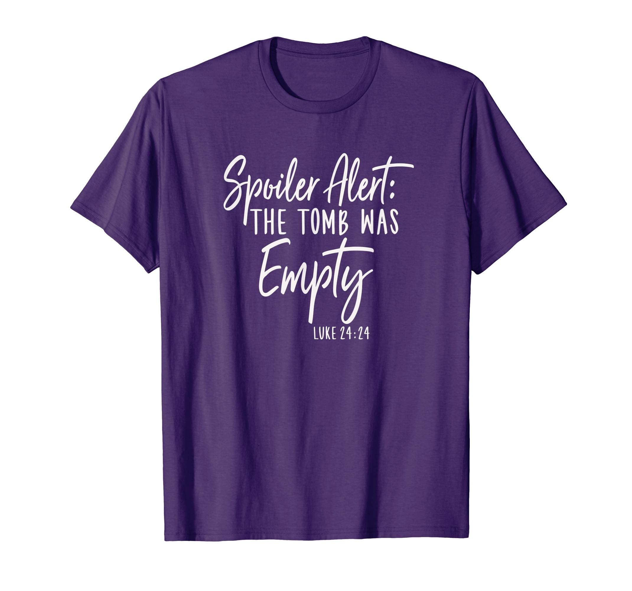 Spoiler Alert The Tomb Was Empty Funny Easter Shirt
