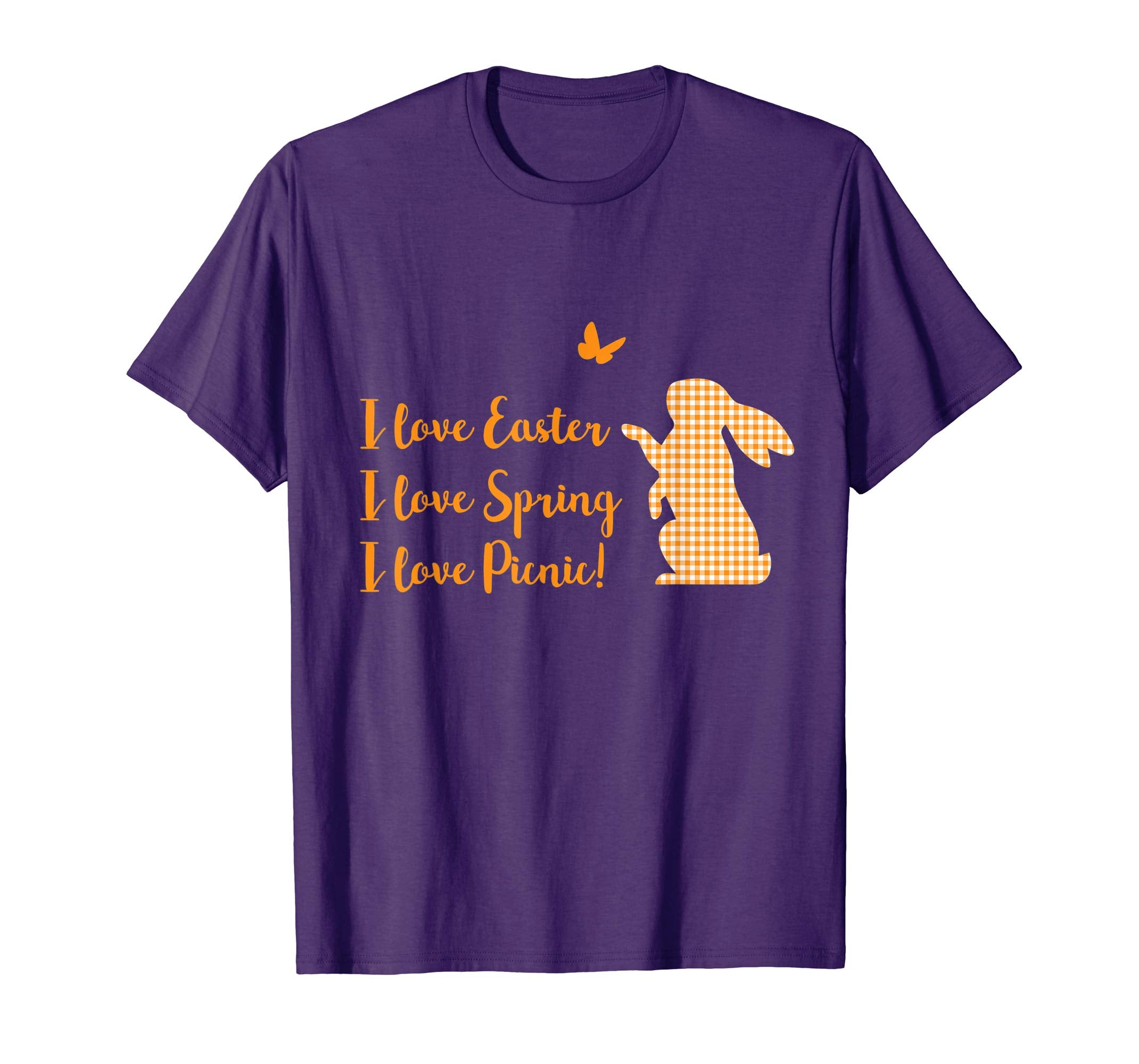 I love Easter, Spring, and Picnic Easter Bunny T shirt