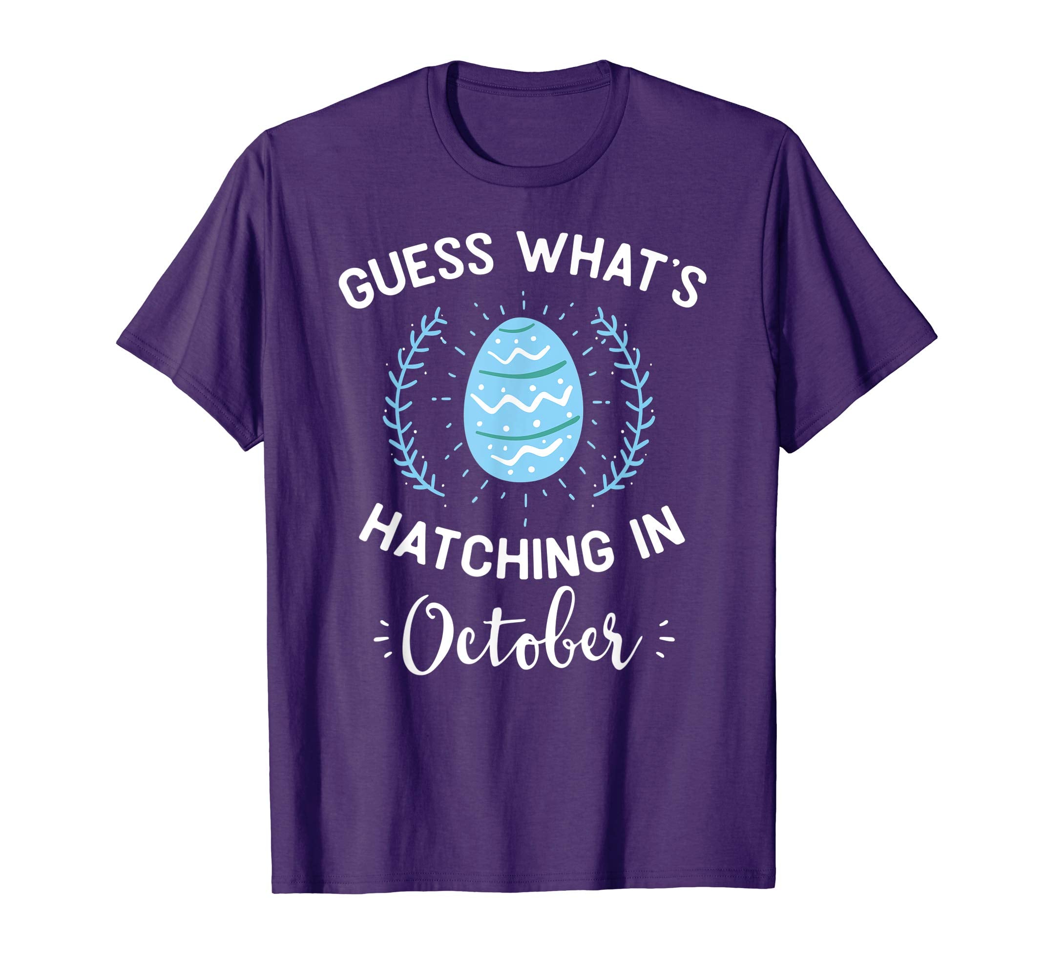 Guess What's Hatching In October Easter Gift T-Shirt