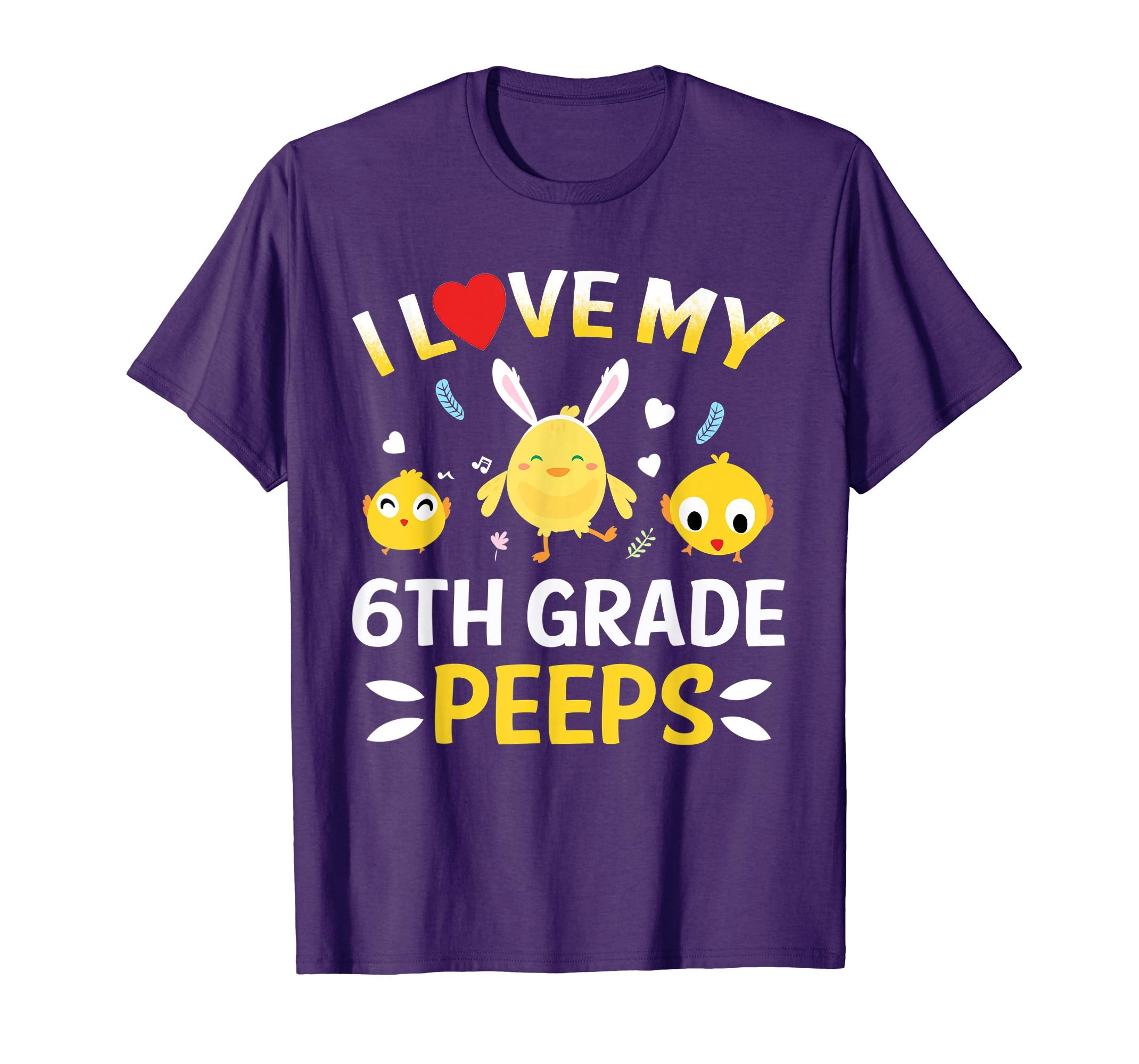 I Love My 6th Grade Peeps Bunnies Easter Teacher T-Shirt
