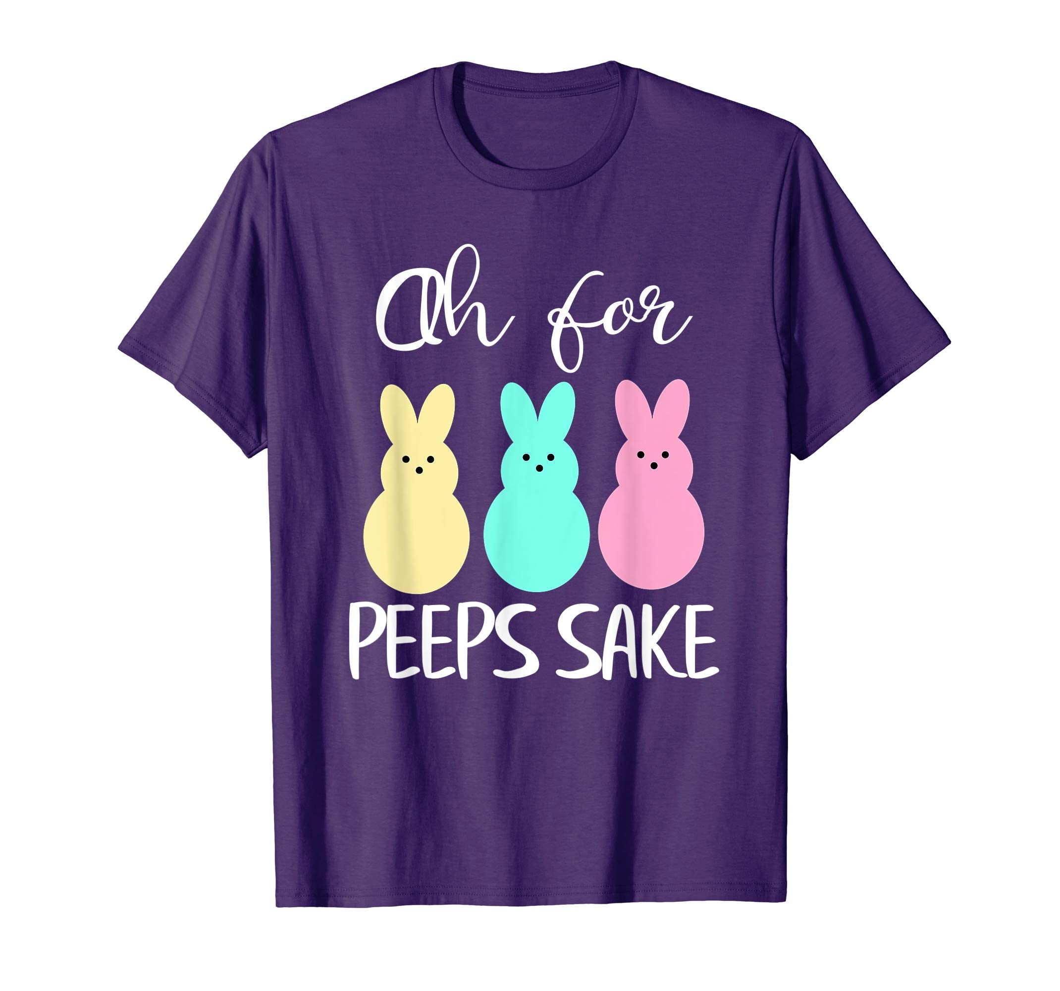 Oh for peeps sake! Funny Peeps Easter shirt