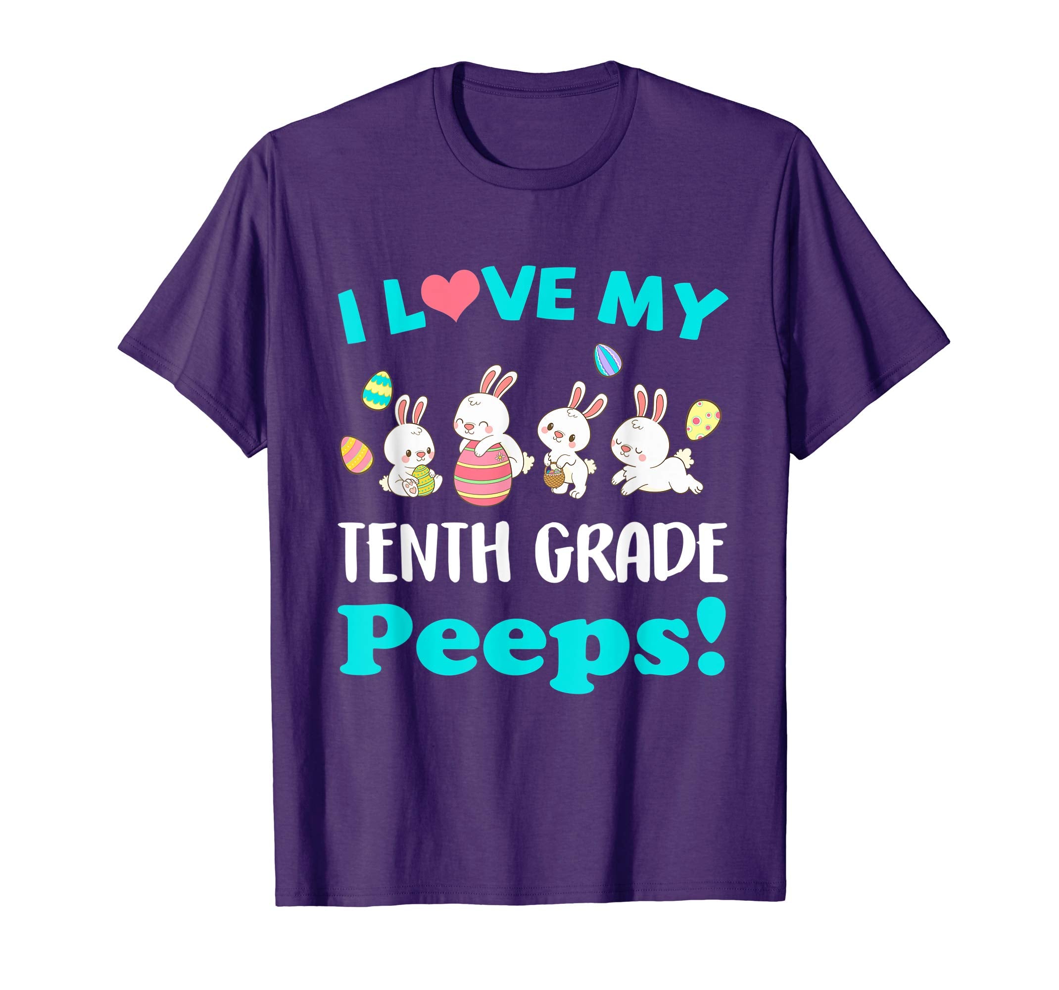 I Love My Tenth Grade Peeps Easter Day T-Shirt